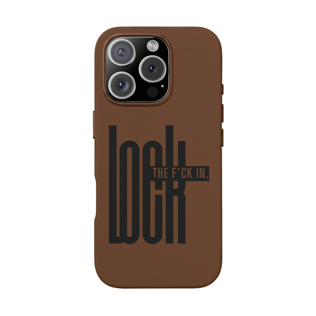 'LOCK the F*CK IN' Engraved Brown Protective Cover —PU Leather Phone Case