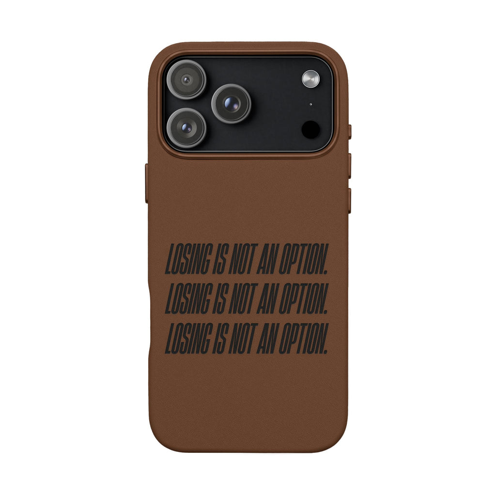 Losing Is Not An Option Engraved Quote -- PU Leather Iphone case
