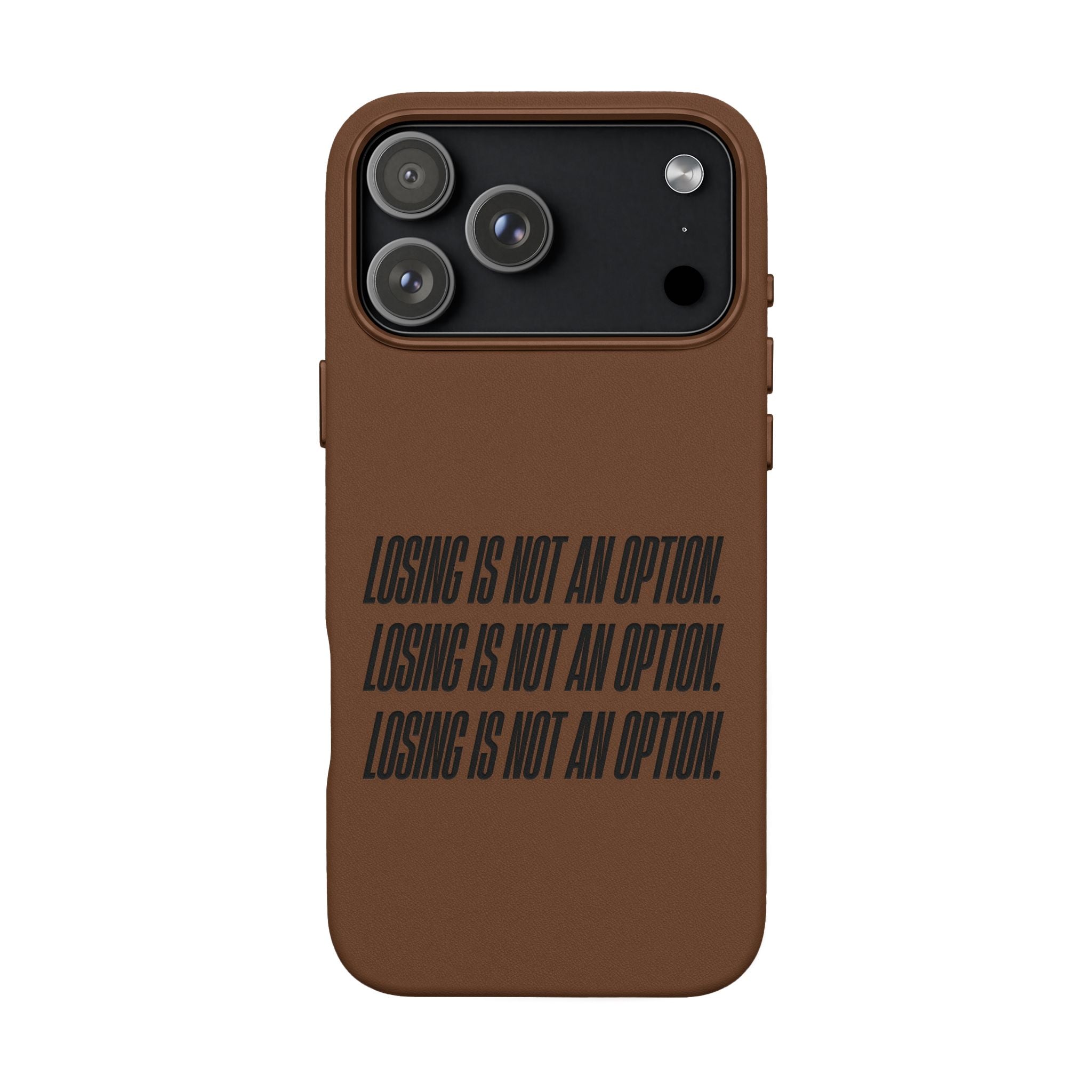 Losing Is Not An Option Engraved Quote -- PU Leather Iphone case
