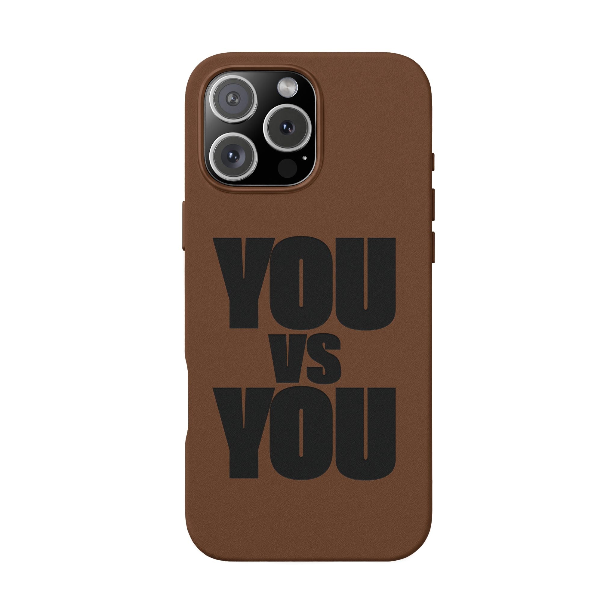 "YOU vs YOU" Engraved Motivational Case —PU Leather Phone Case