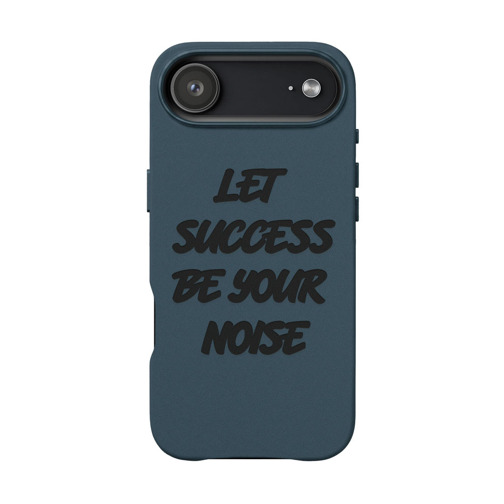 “Let Success Be Your Noise” Engraved — Leather Phone Case