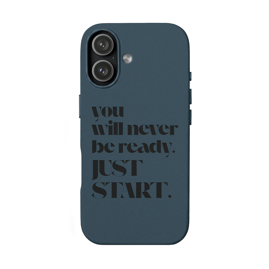 "Will Never Be Ready. JUST START." Motivational Brown —Engraved PU Leather Phone Case