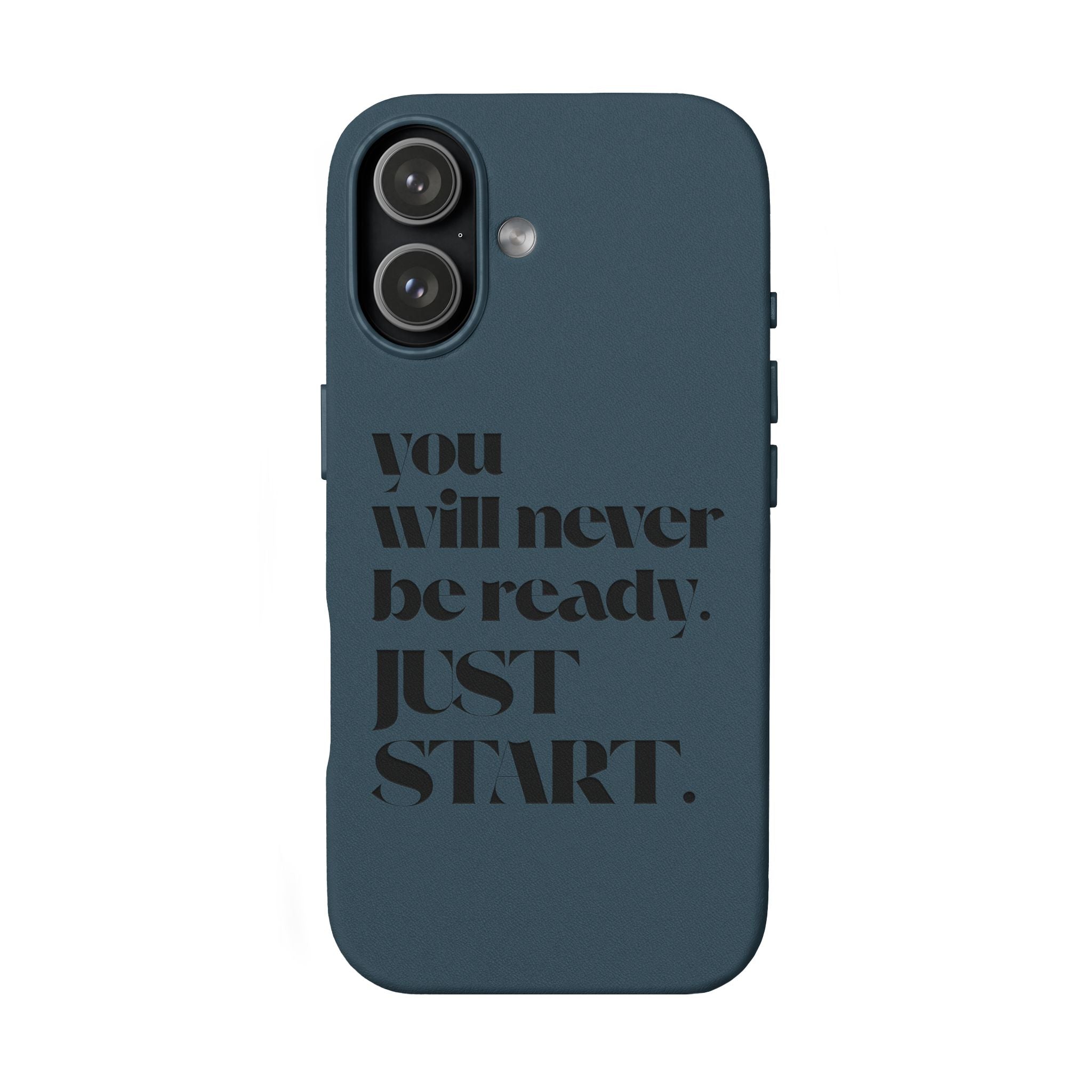 "Will Never Be Ready. JUST START." Motivational Brown —Engraved PU Leather Phone Case