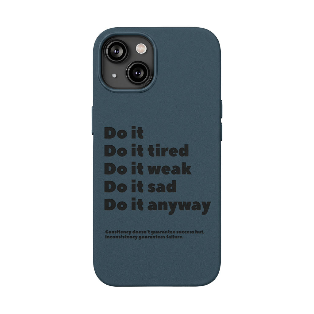 PU Leather Phone Case — Embossed Motivational Quote ‘Do it anyway’