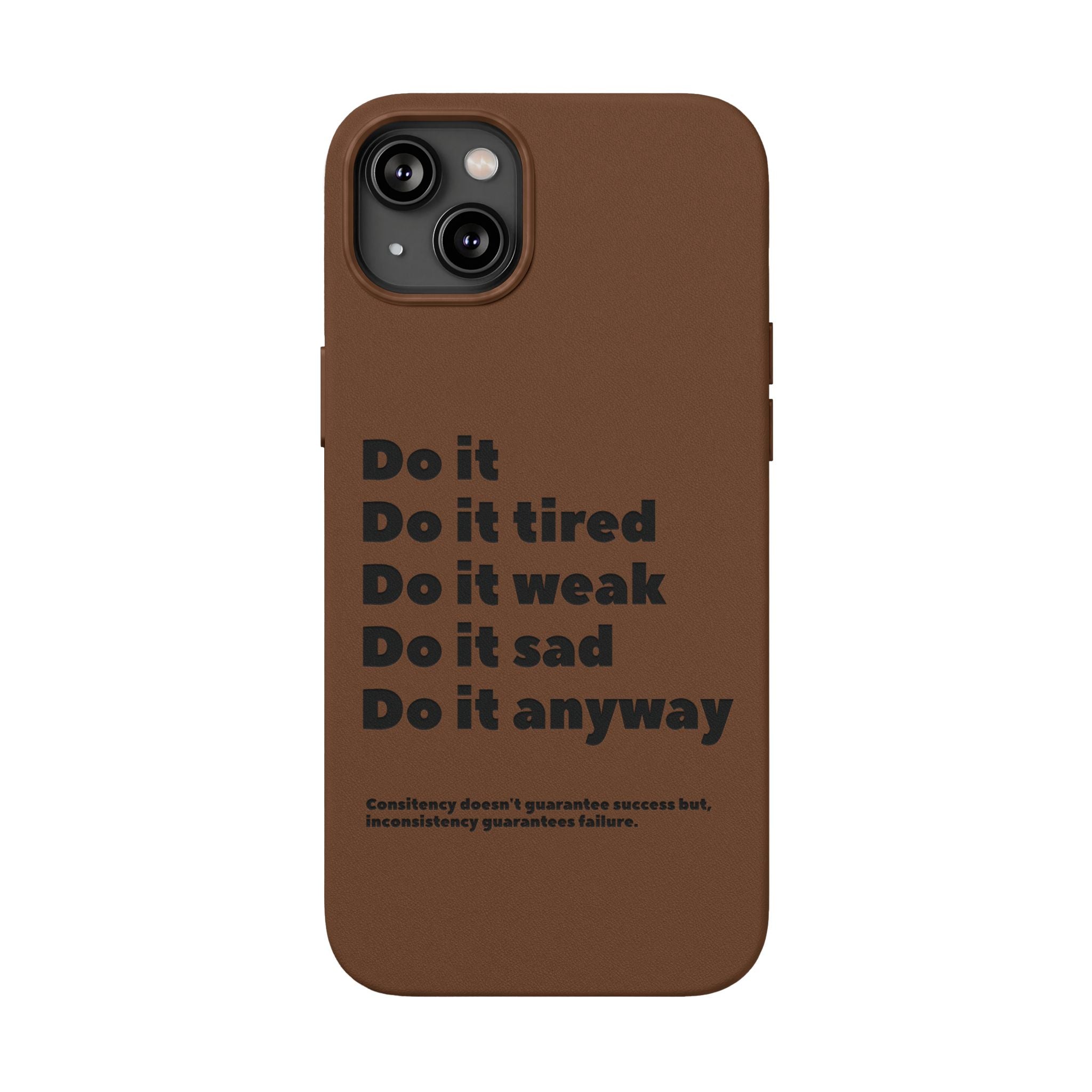 PU Leather Phone Case — Embossed Motivational Quote ‘Do it anyway’
