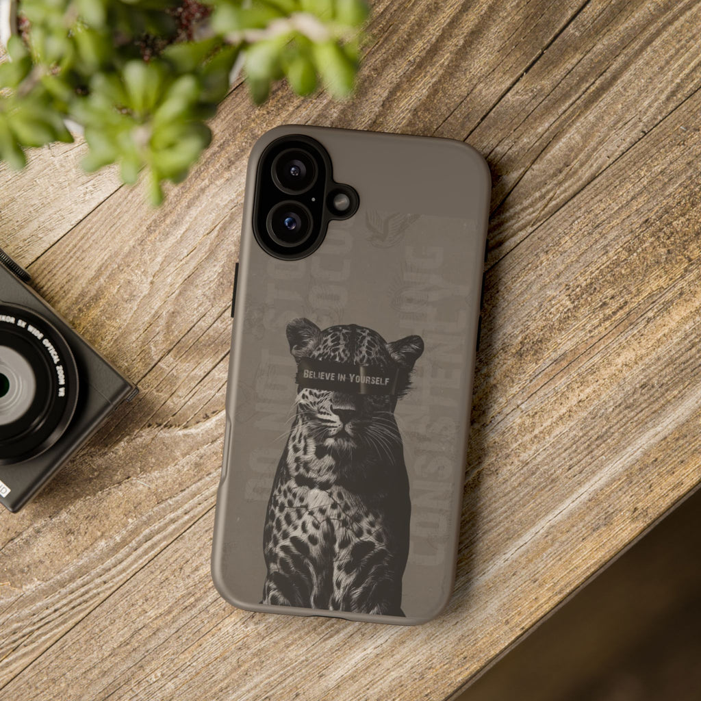 Leopard 'Believe in Yourself' Tough Phone Case