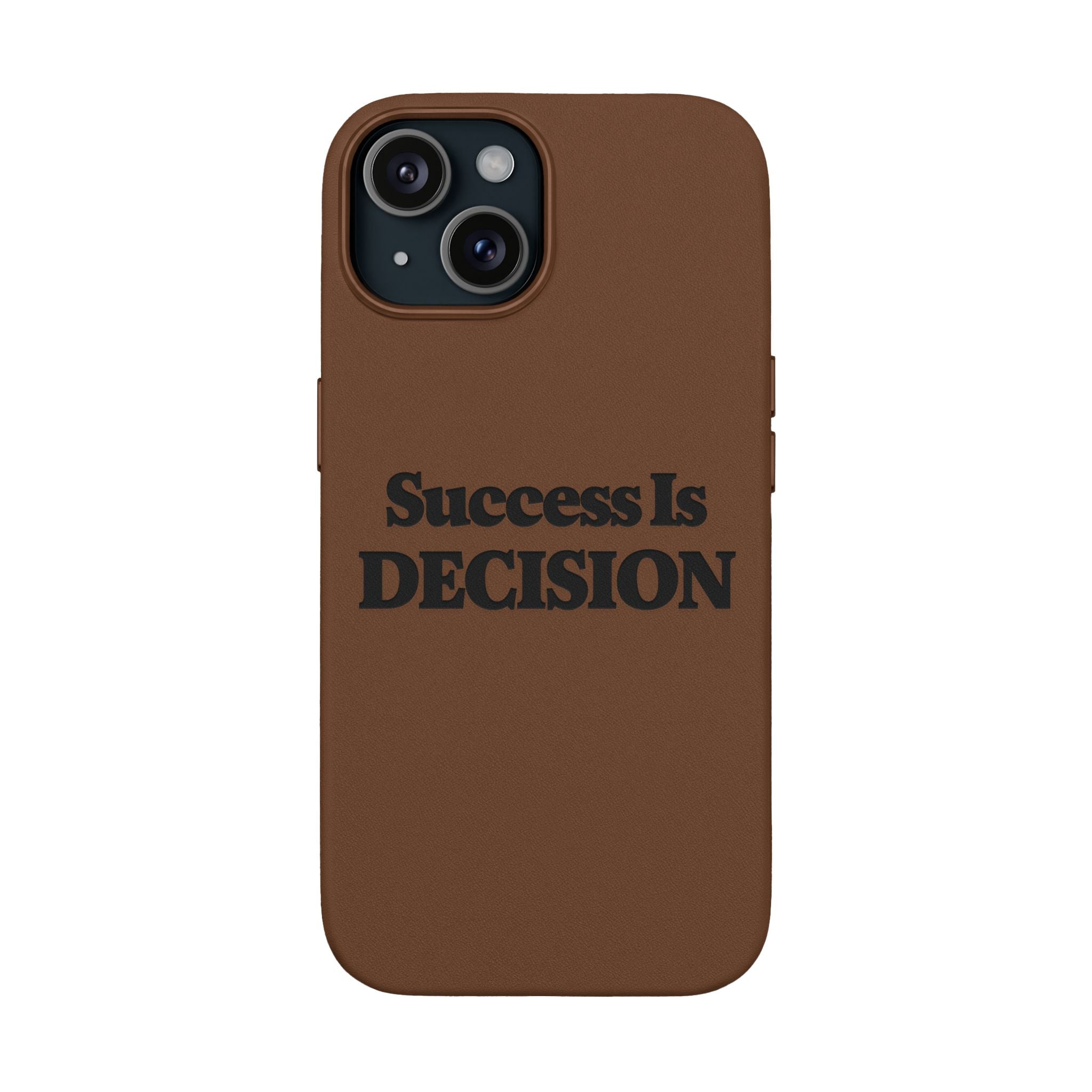 "Success Is Decision" Engraved Motivational Cover —PU Leather Phone Case