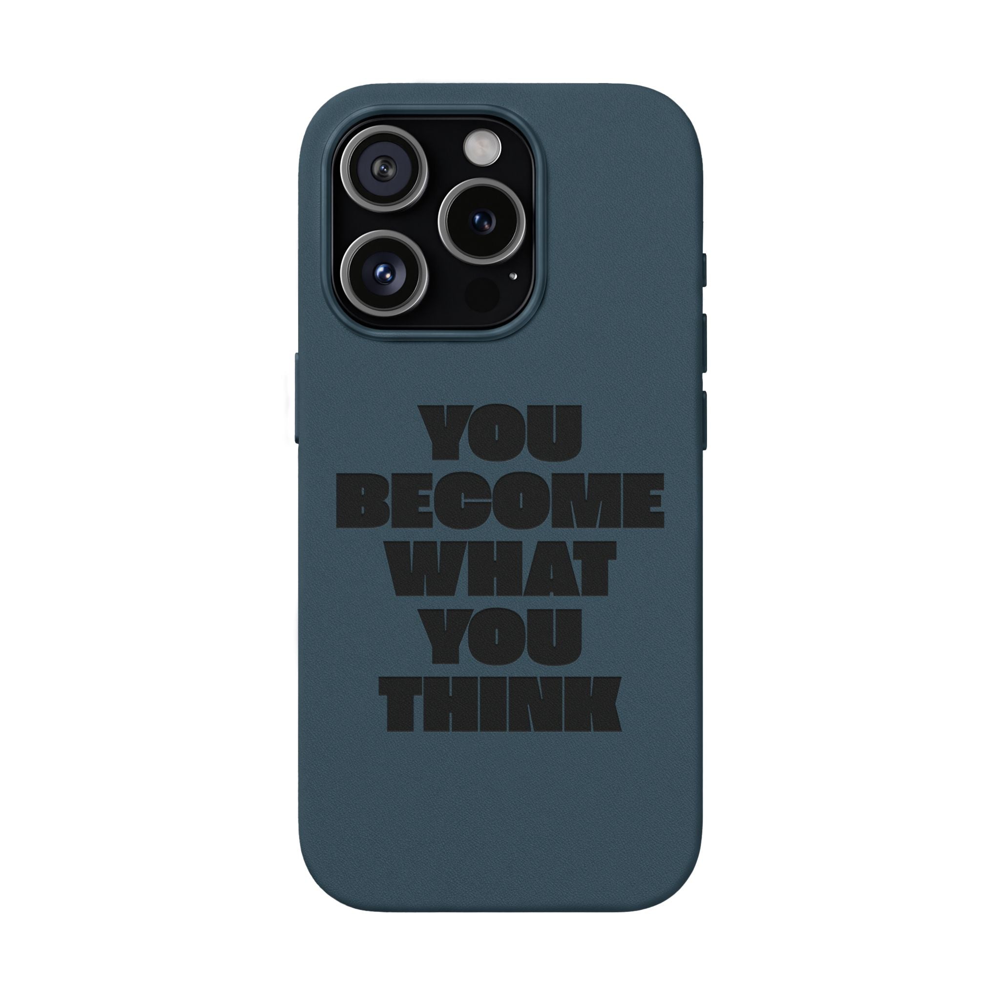 "You Become What You Think" Engraved Motivational Phone Cover —PU Leather Phone Case