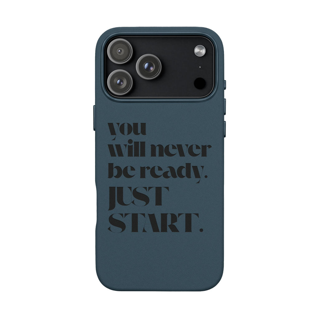 "Will Never Be Ready. JUST START." Motivational Brown —Engraved PU Leather Phone Case