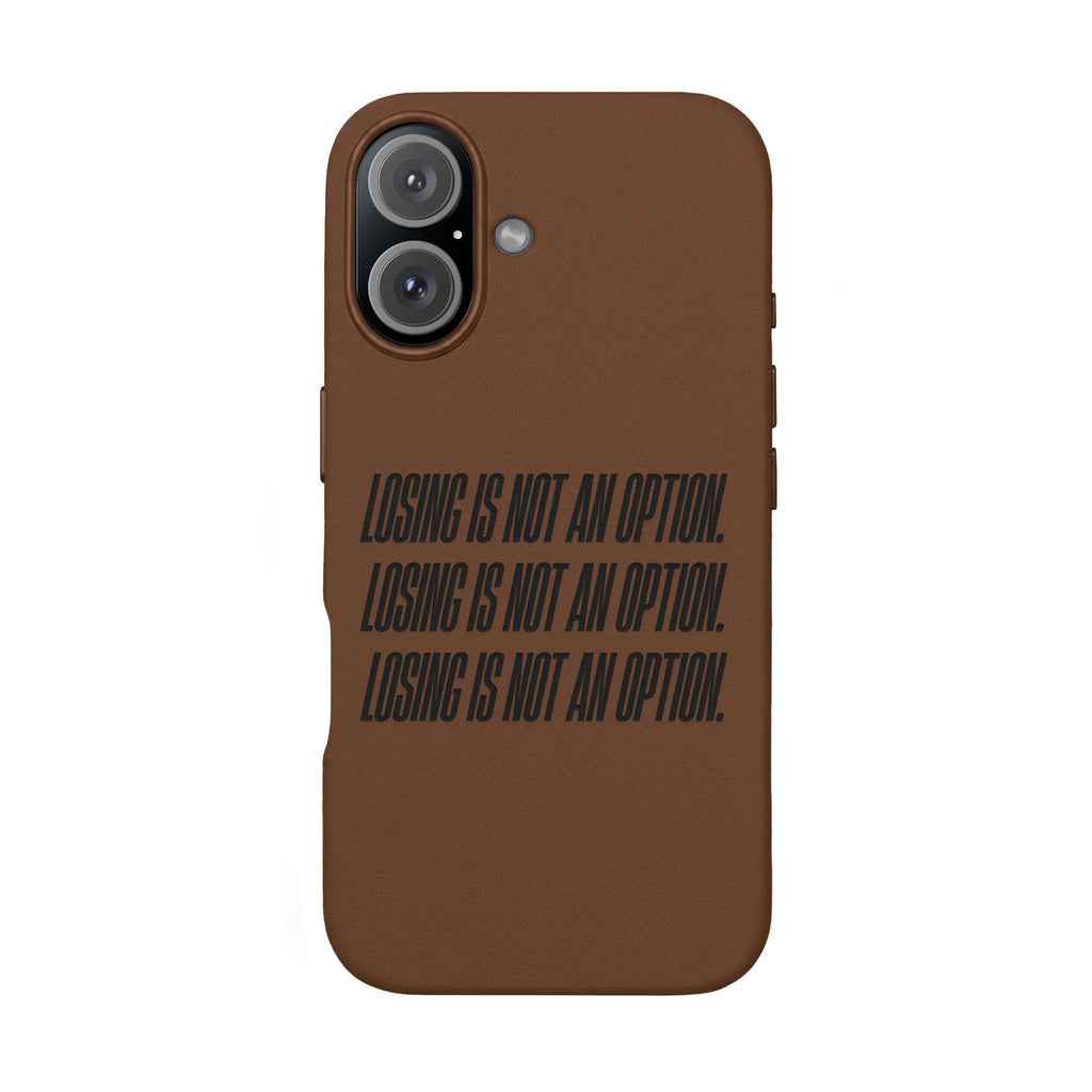 Losing Is Not An Option Engraved Quote -- PU Leather Iphone case