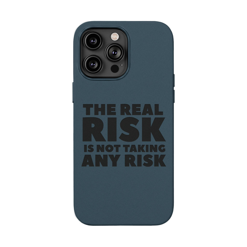"The Real Risk Is Not Taking Any Risk" Engraved Motivational Case — PU Leather Phone Case