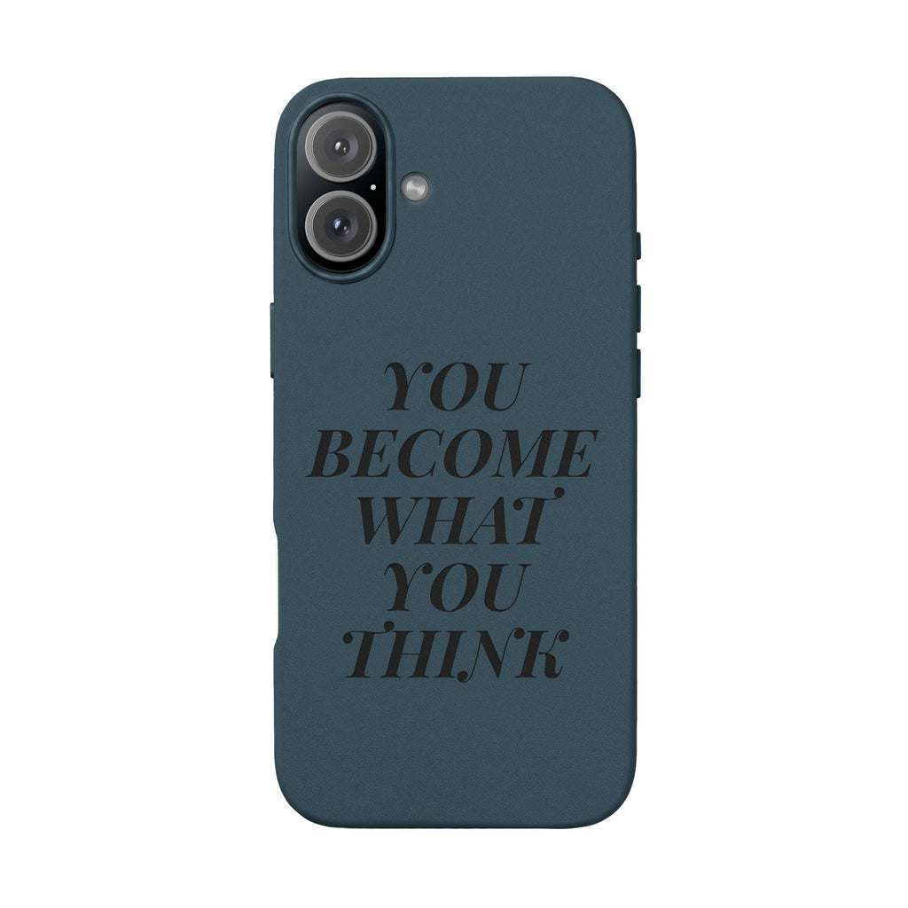 You Become What You Think  Engraved PU Leather Phone Case