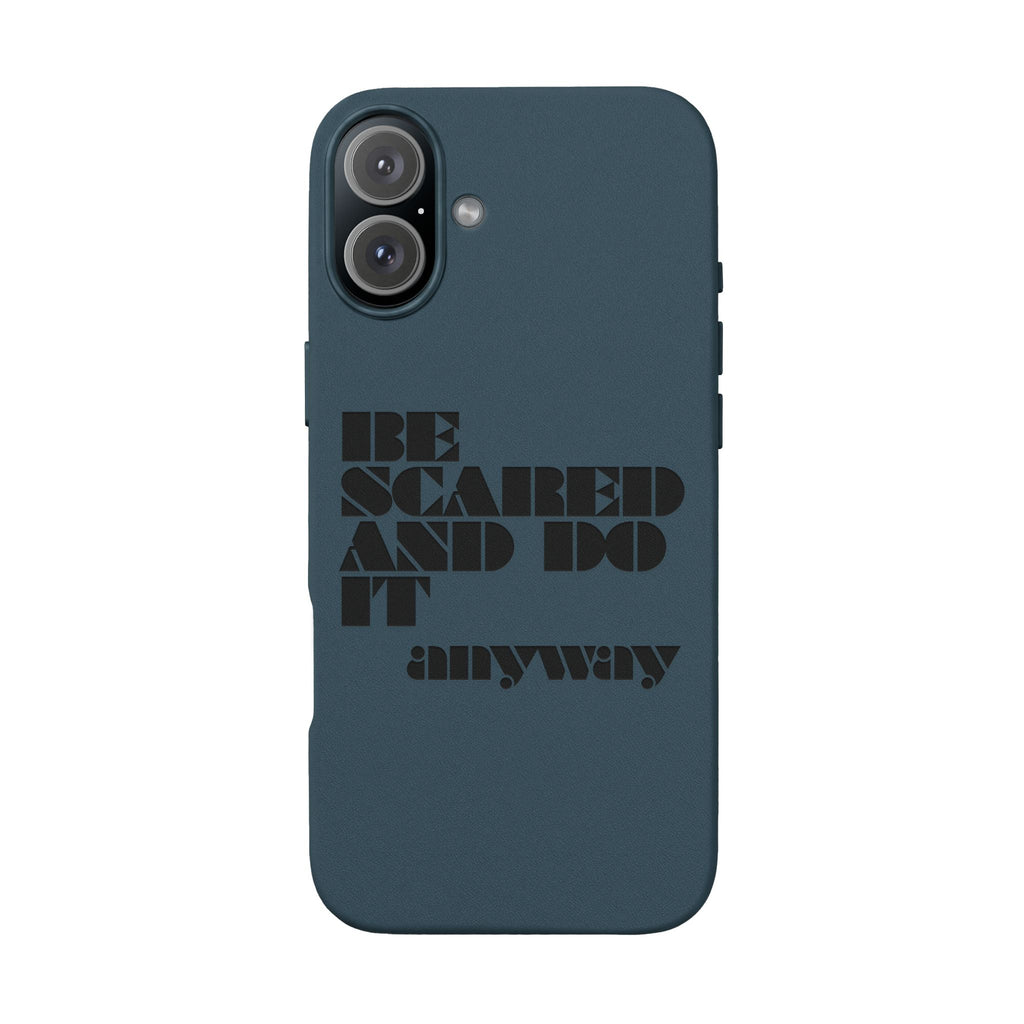 “Be Scared and Do It Anyway” Motivational Cover — Engraved PU Leather Phone Case