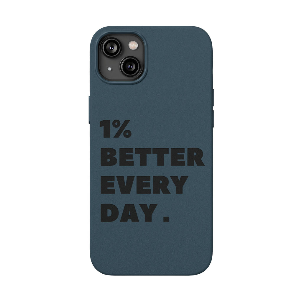 "1% Better Every Day" PU Leather Phone Case — Embossed Motivational iPhone Cover