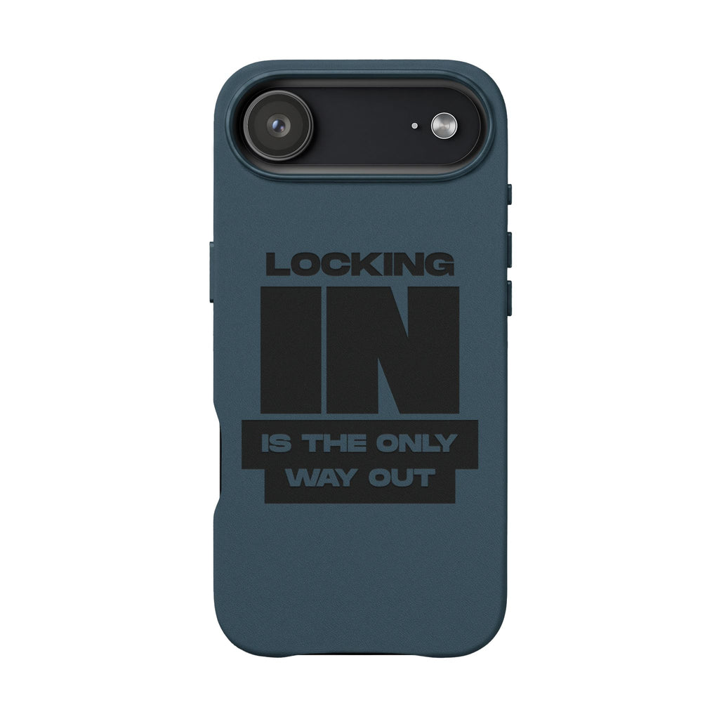 "Locking In Is The Only Way Out" Engraved — PU Leather Phone Case