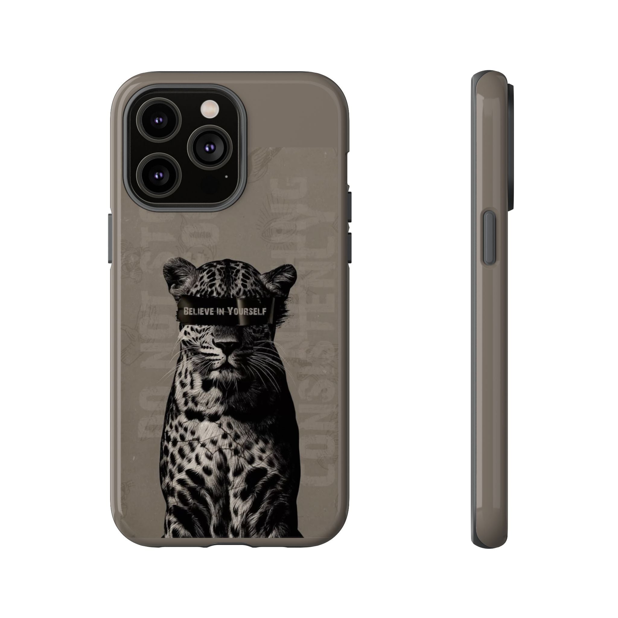 Leopard 'Believe in Yourself' Tough Phone Case