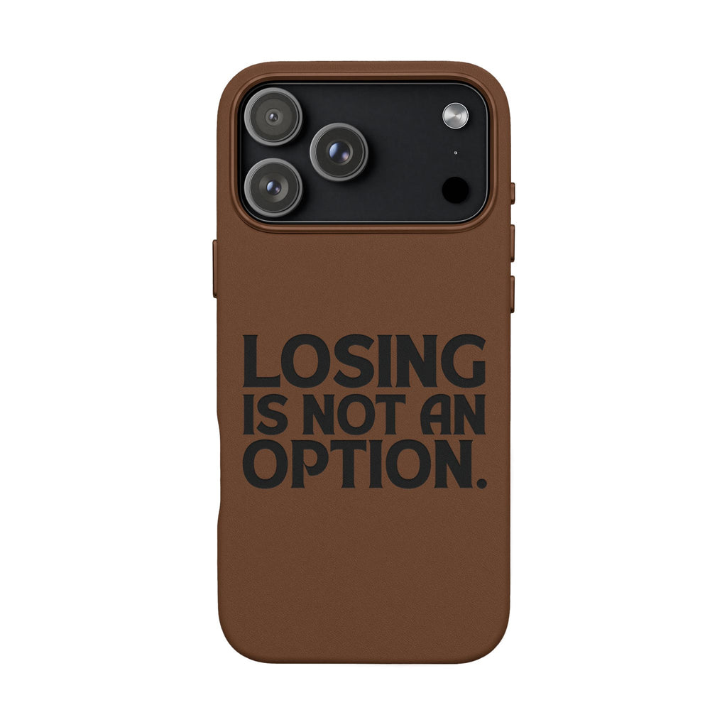"Losing Is Not An Option" Engraved Slim Protective Cover —PU Leather Phone Case