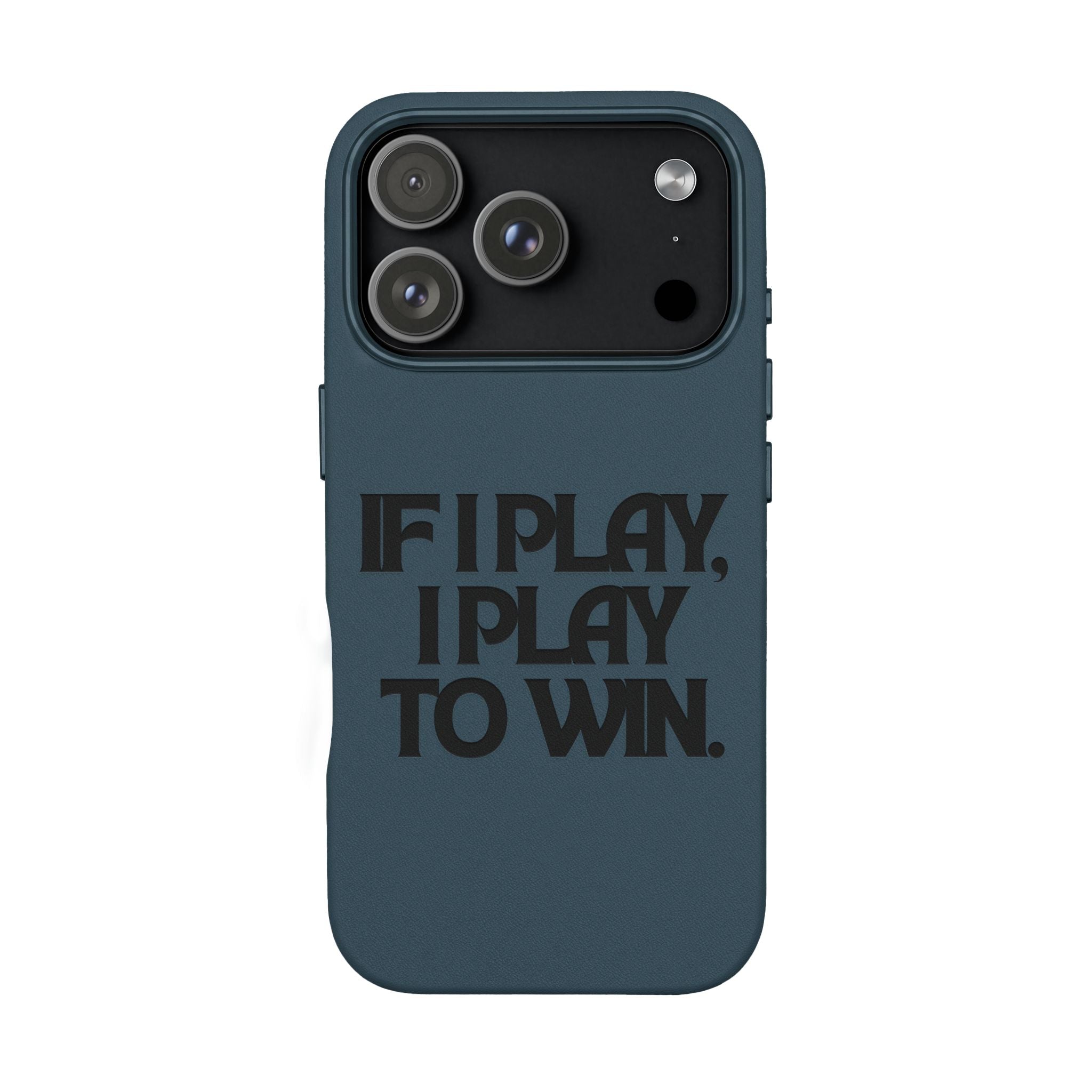 "If I Play, I Play to Win" Engraved Protective Cover — PU Leather Phone Case