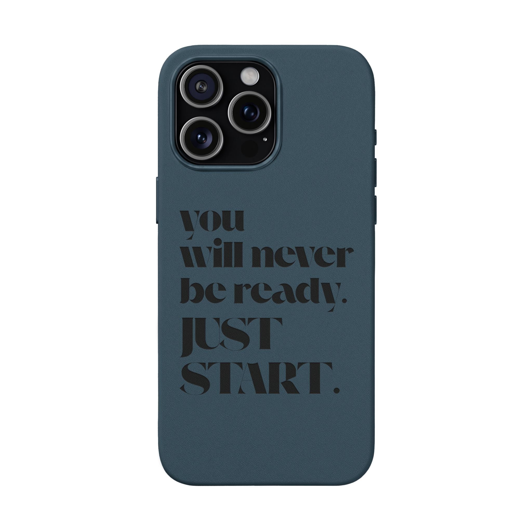 "Will Never Be Ready. JUST START." Motivational Brown —Engraved PU Leather Phone Case