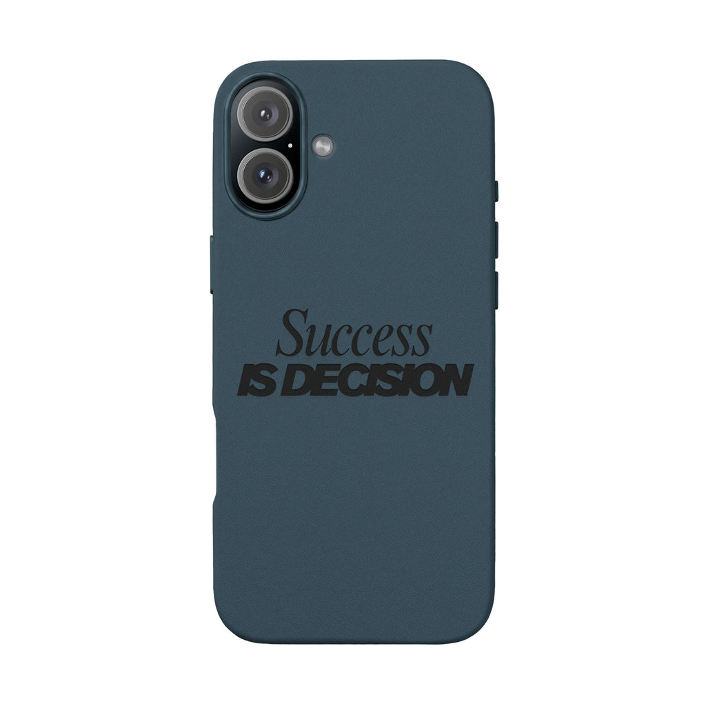 Success is Decision Engraved Design PU Leather Phone Case