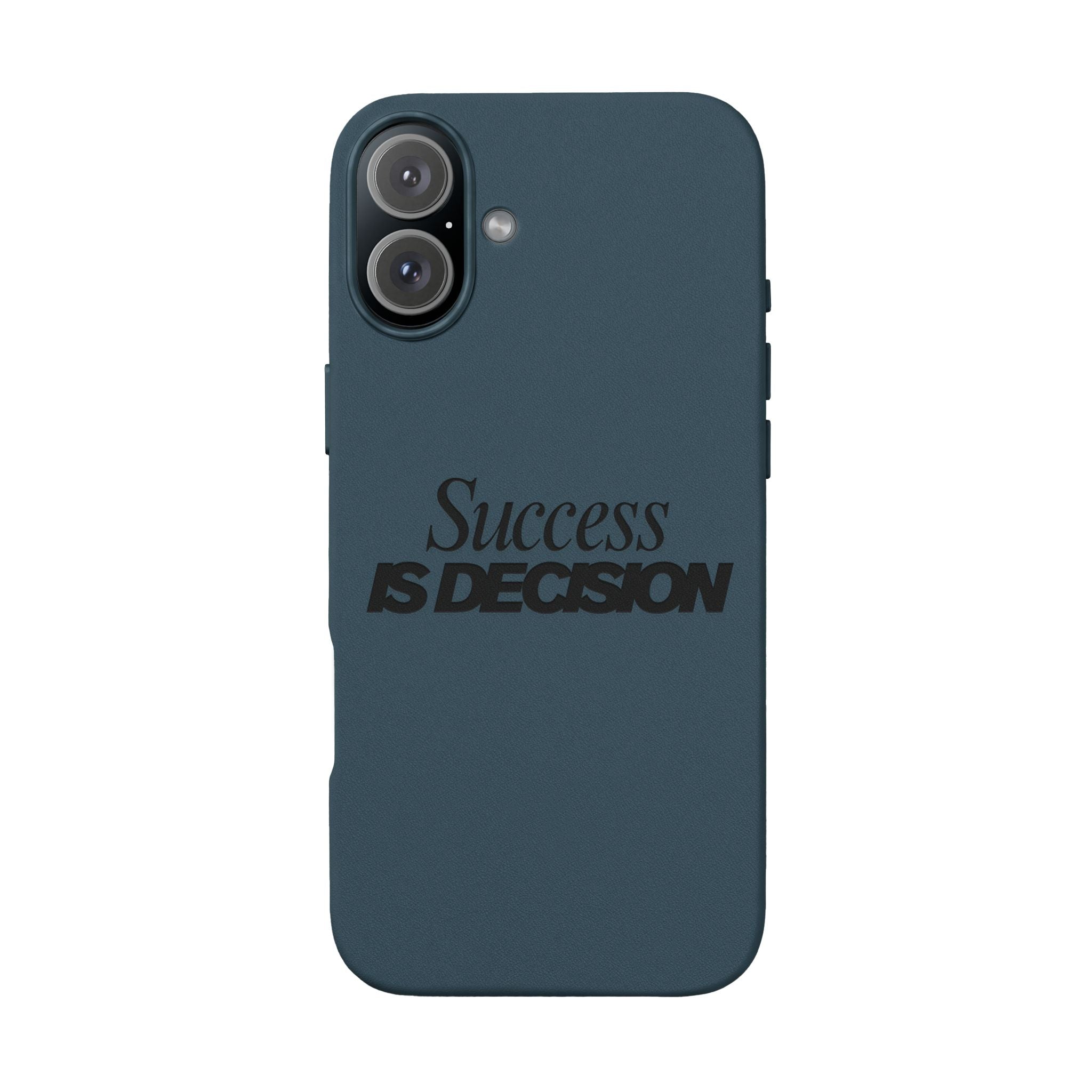 Success is Decision Engraved Design PU Leather Phone Case