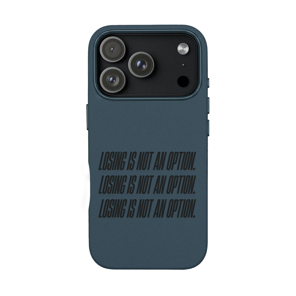 Losing Is Not An Option Engraved Quote -- PU Leather Iphone case
