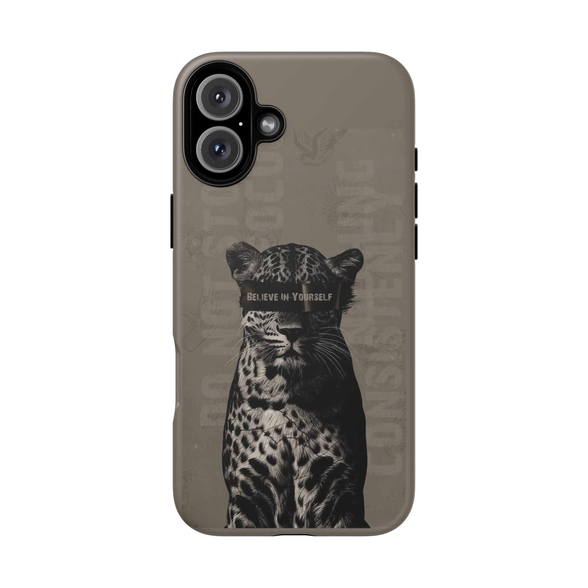 Leopard 'Believe in Yourself' Tough Phone Case