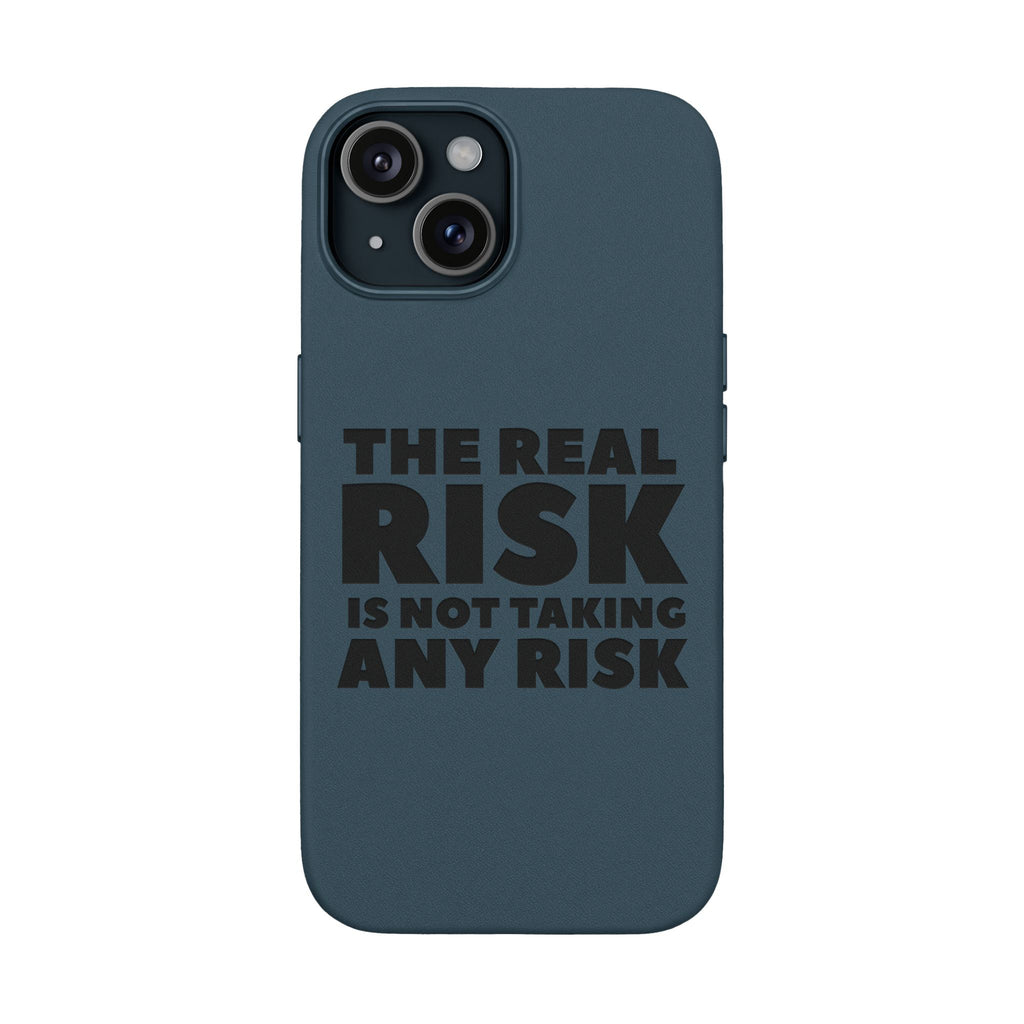 "The Real Risk Is Not Taking Any Risk" Engraved Motivational Case — PU Leather Phone Case