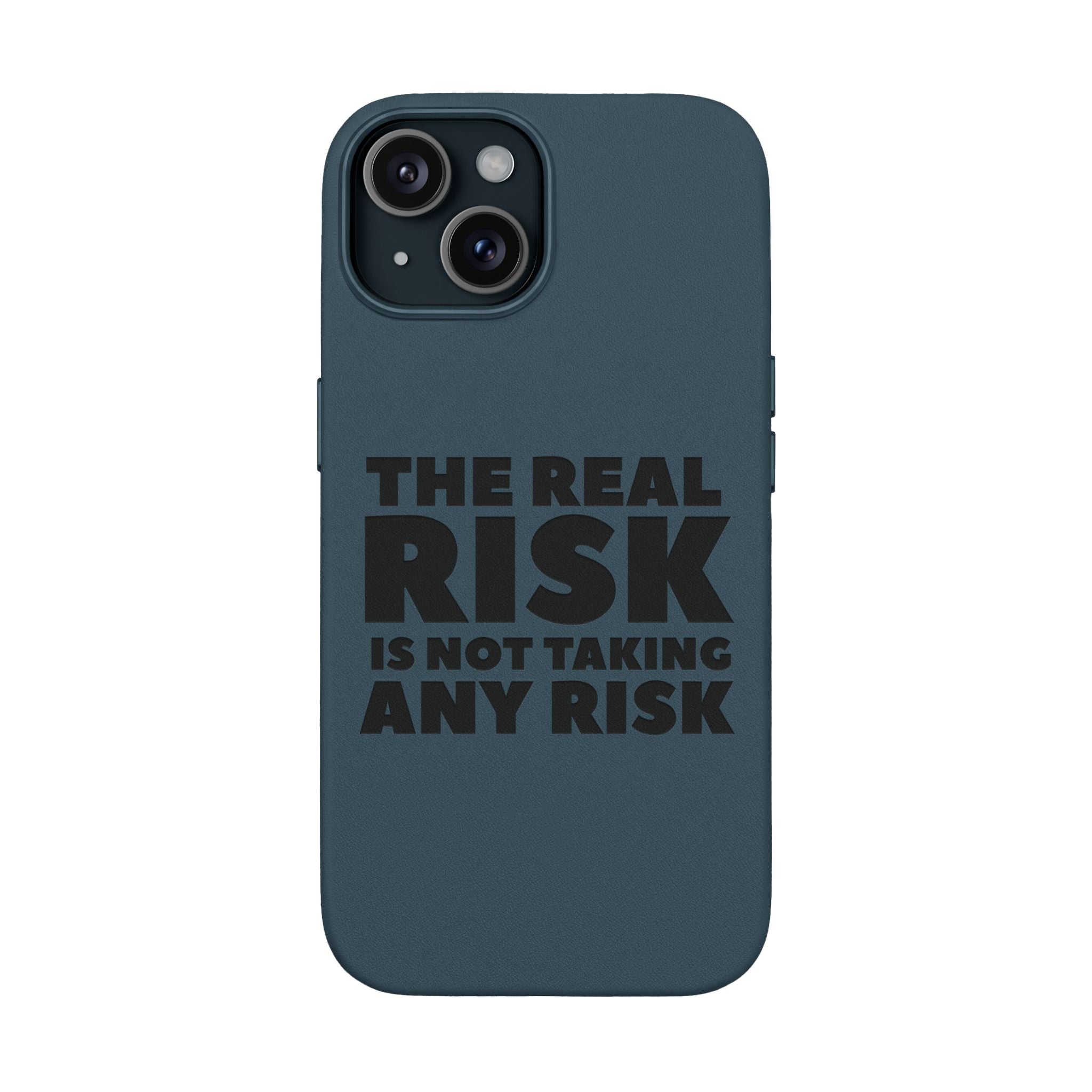 "The Real Risk Is Not Taking Any Risk" Engraved Motivational Case — PU Leather Phone Case