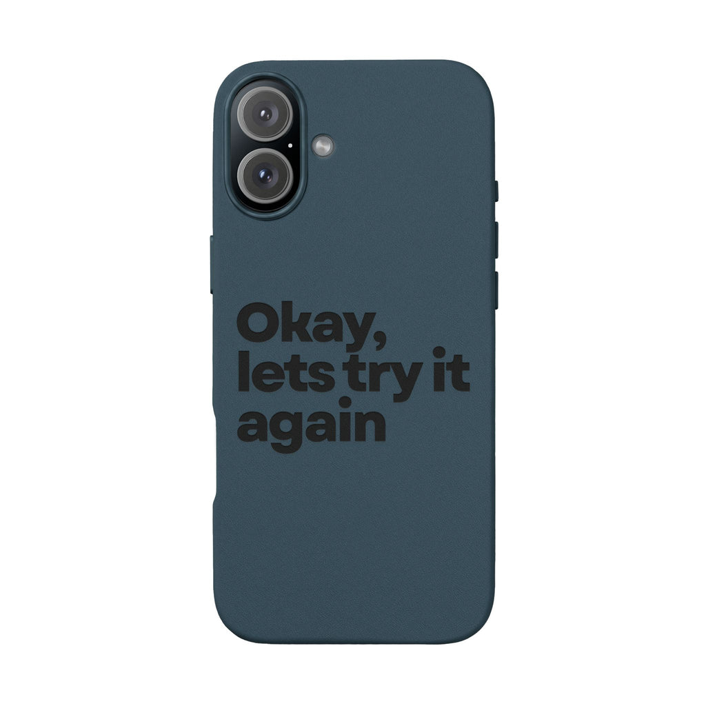 "Okay, let's try it again" Minimalist Protective Case PU Leather Phone Case — Embossed