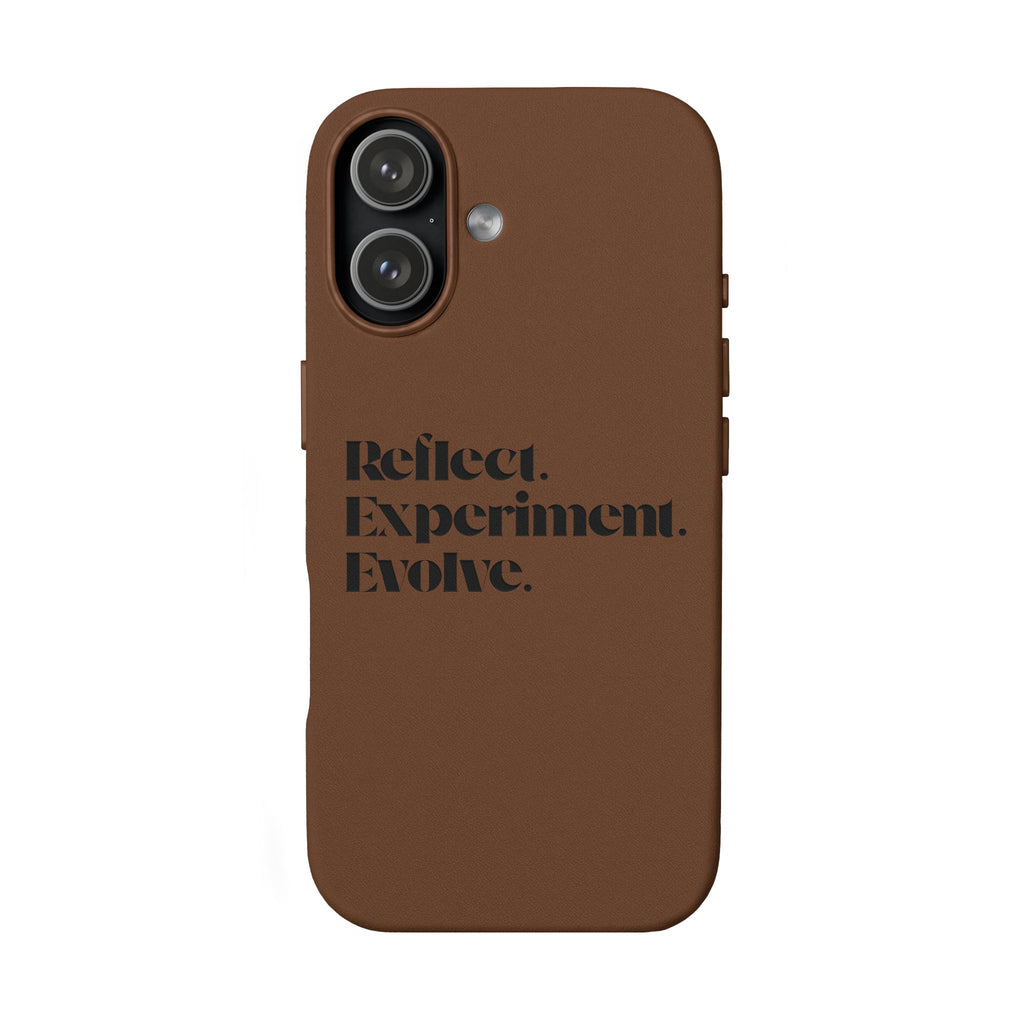 Engraved "Reflect. Experiment. Evolve." Minimalist Brown — PU Leather Phone Case