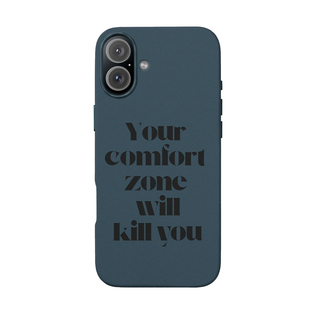 “Your Comfort Zone Will Kill You” Motivational Cover— Engraved PU Leather Phone Case