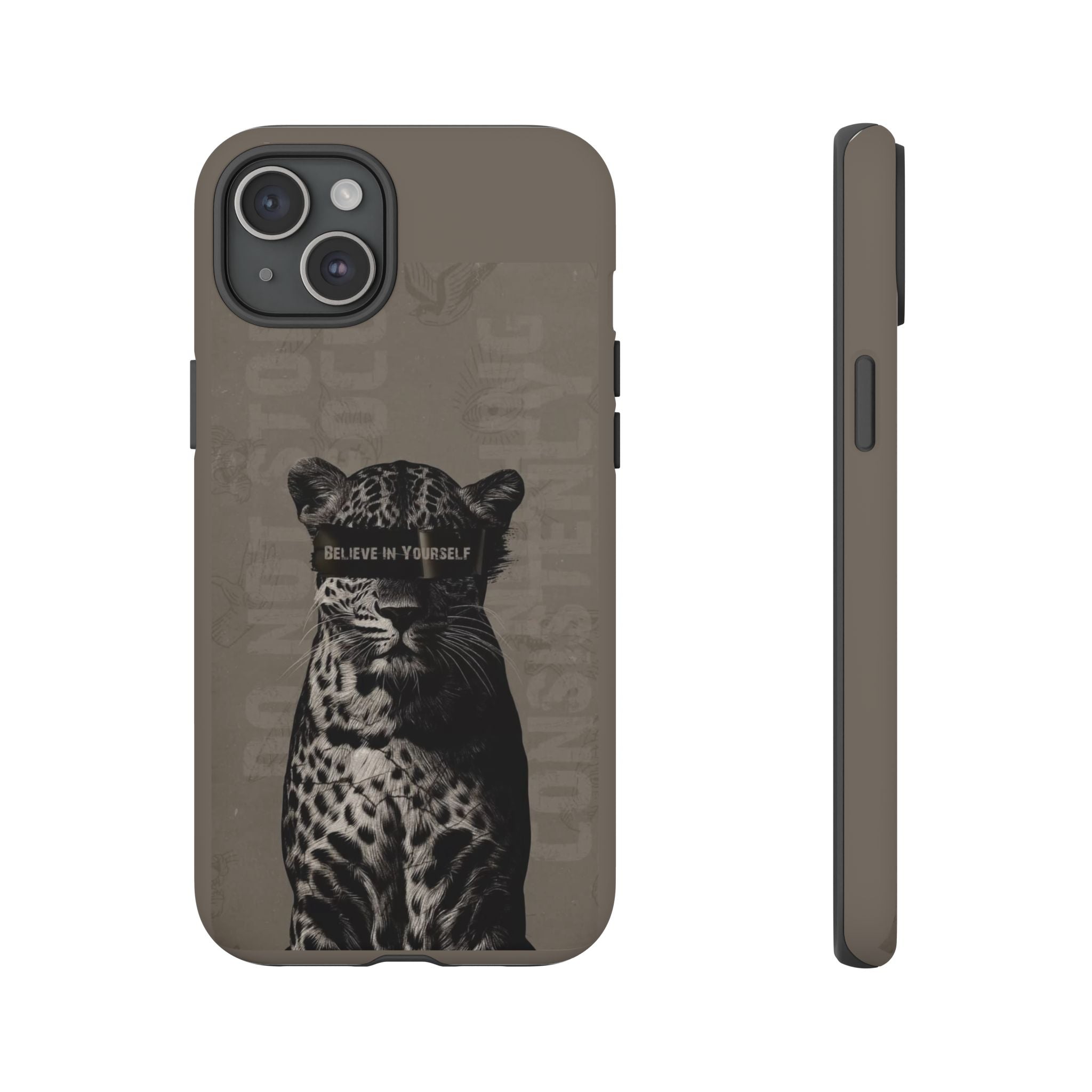 Leopard 'Believe in Yourself' Tough Phone Case