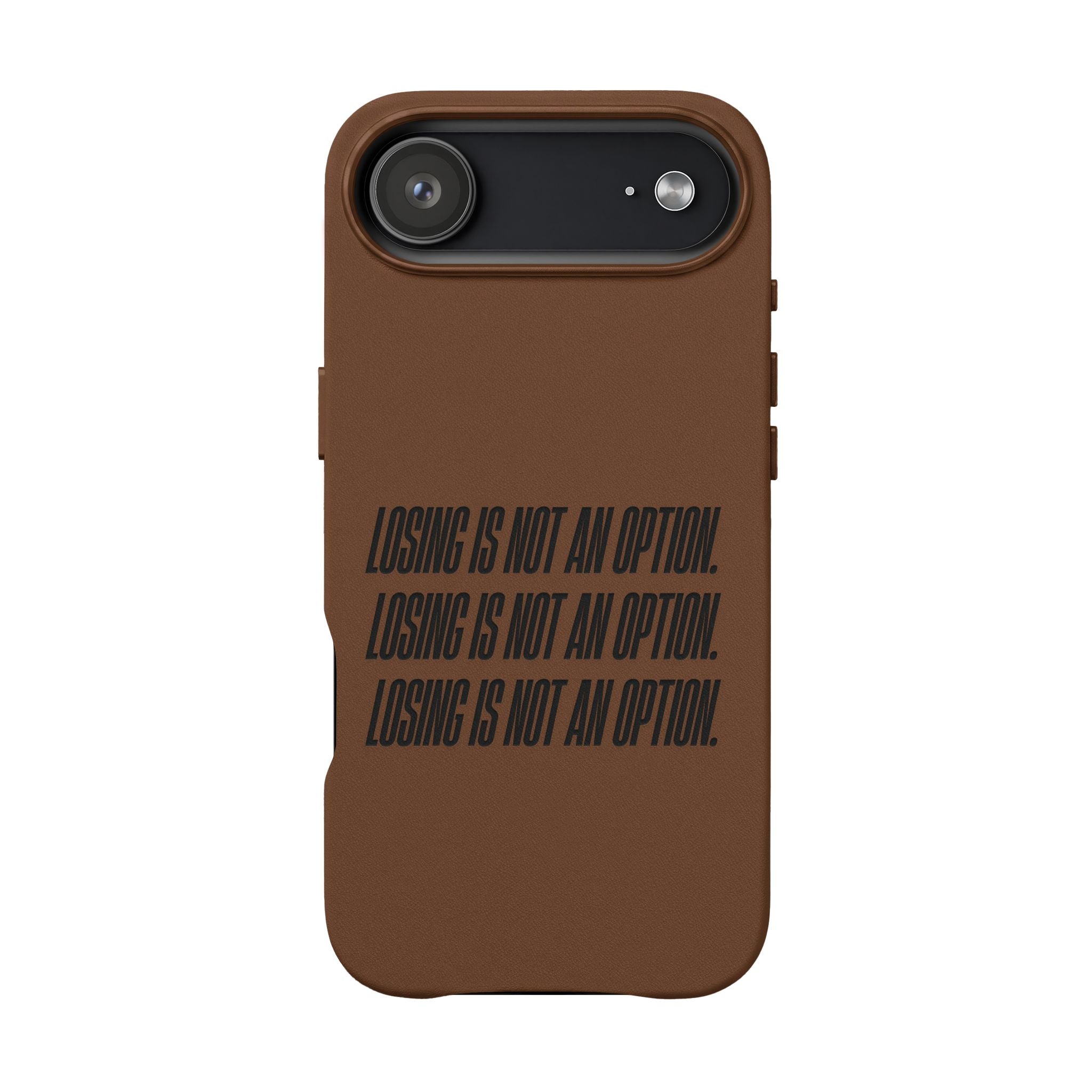 Losing Is Not An Option Engraved Quote -- PU Leather Iphone case