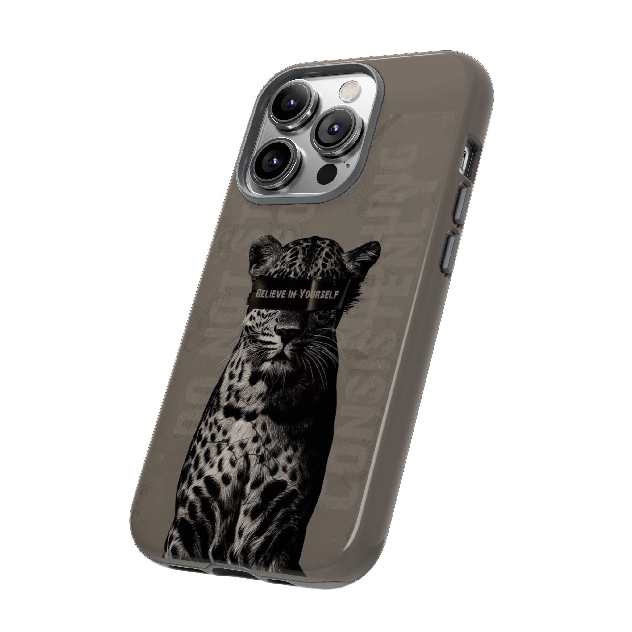 Leopard 'Believe in Yourself' Tough Phone Case