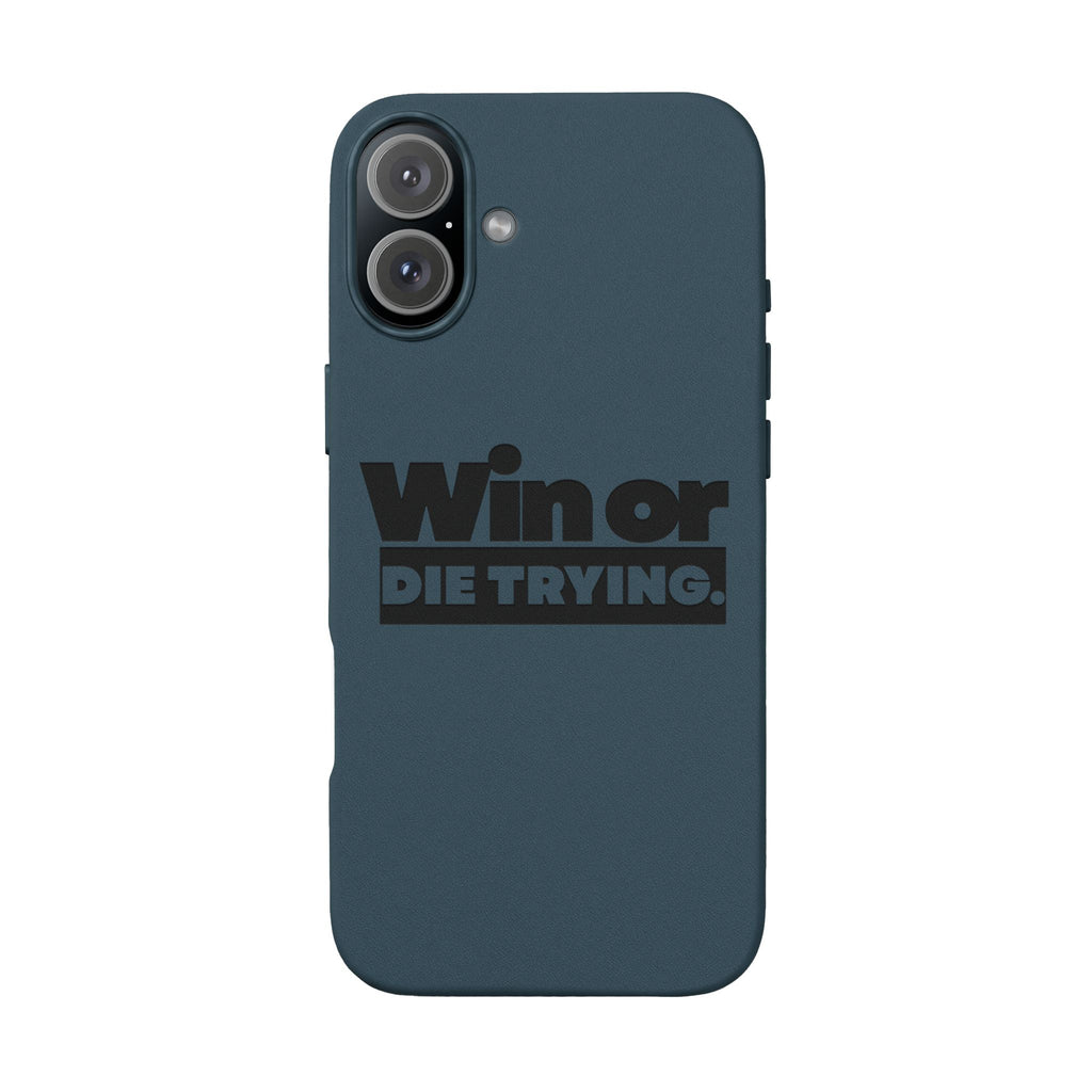 Engraved "Win or Die Trying." Motivational Protective Cover —PU Leather Phone Case