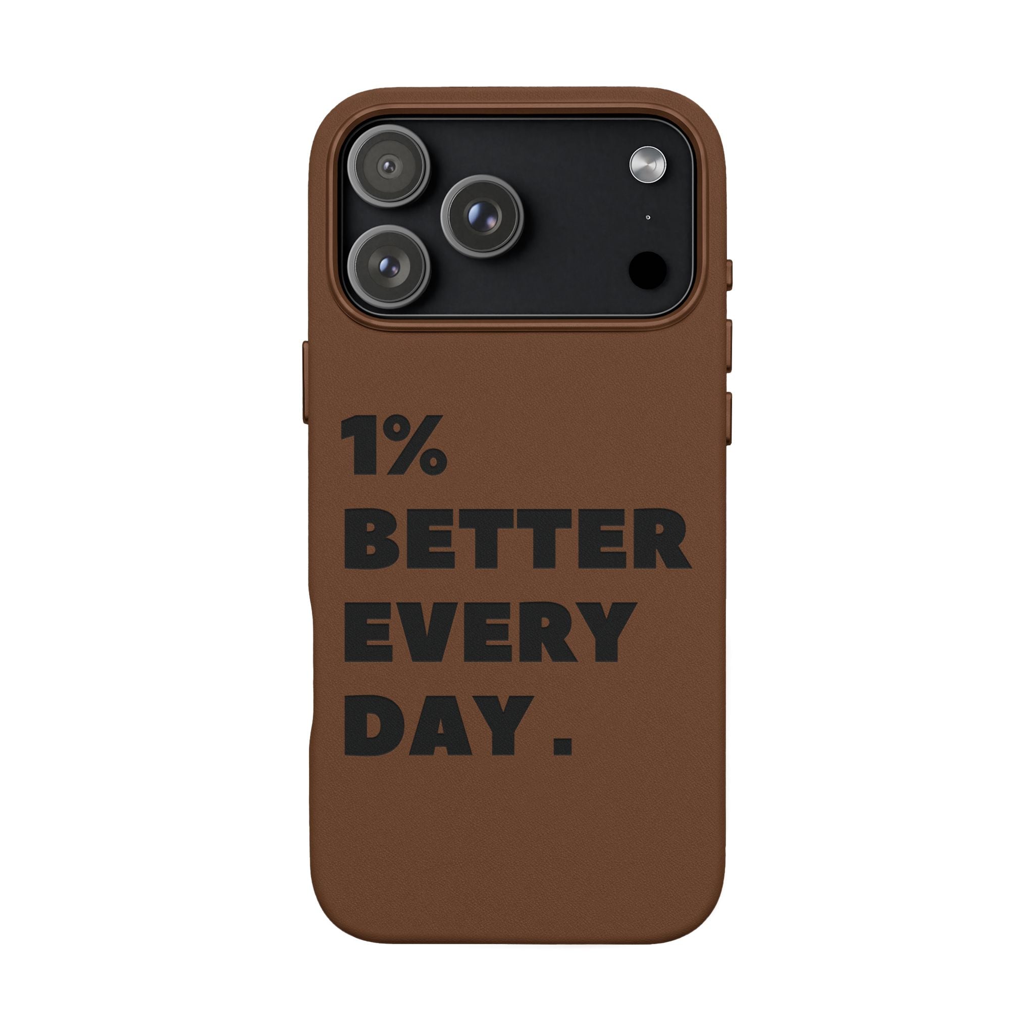 "1% Better Every Day" PU Leather Phone Case — Embossed Motivational iPhone Cover