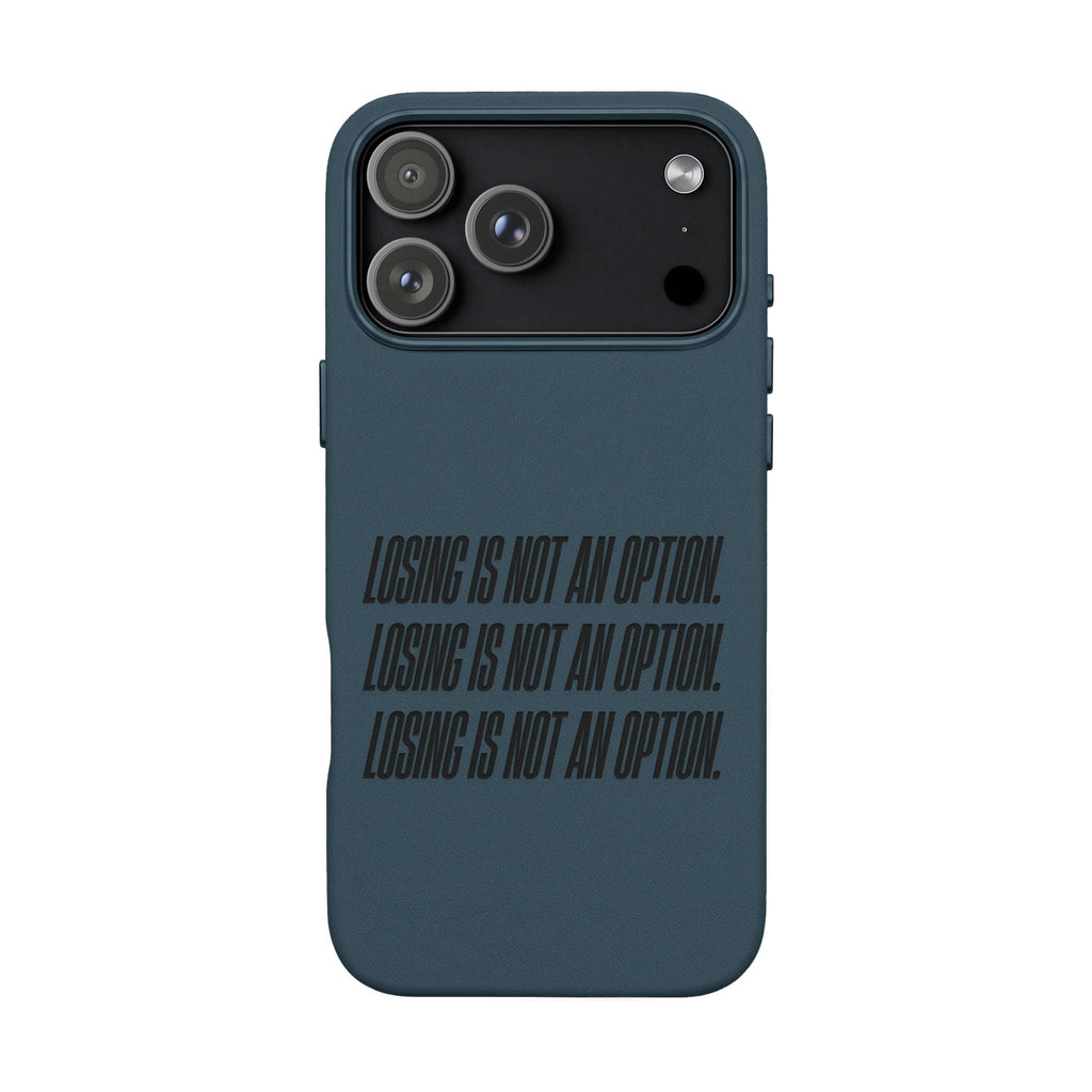 Losing Is Not An Option Engraved Quote -- PU Leather Iphone case