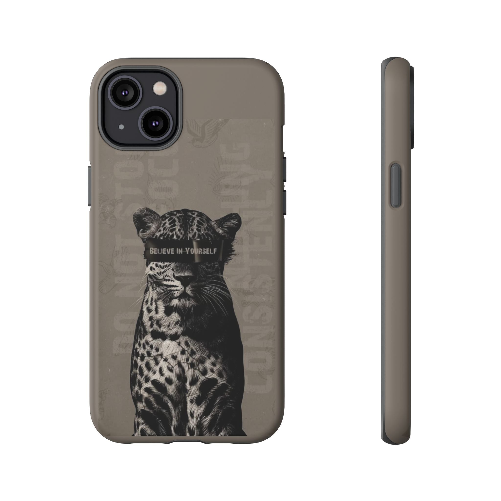 Leopard 'Believe in Yourself' Tough Phone Case