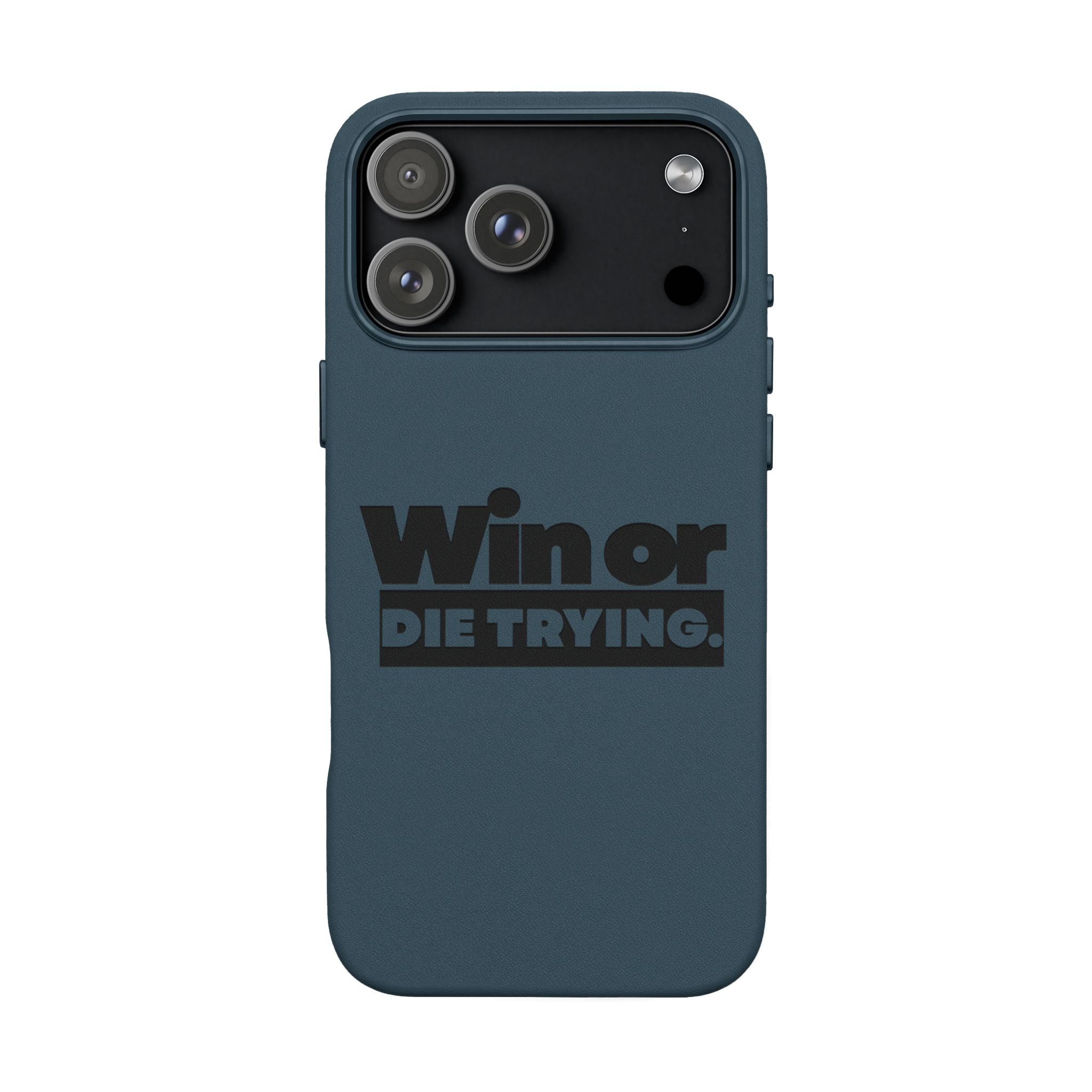Engraved "Win or Die Trying." Motivational Protective Cover —PU Leather Phone Case