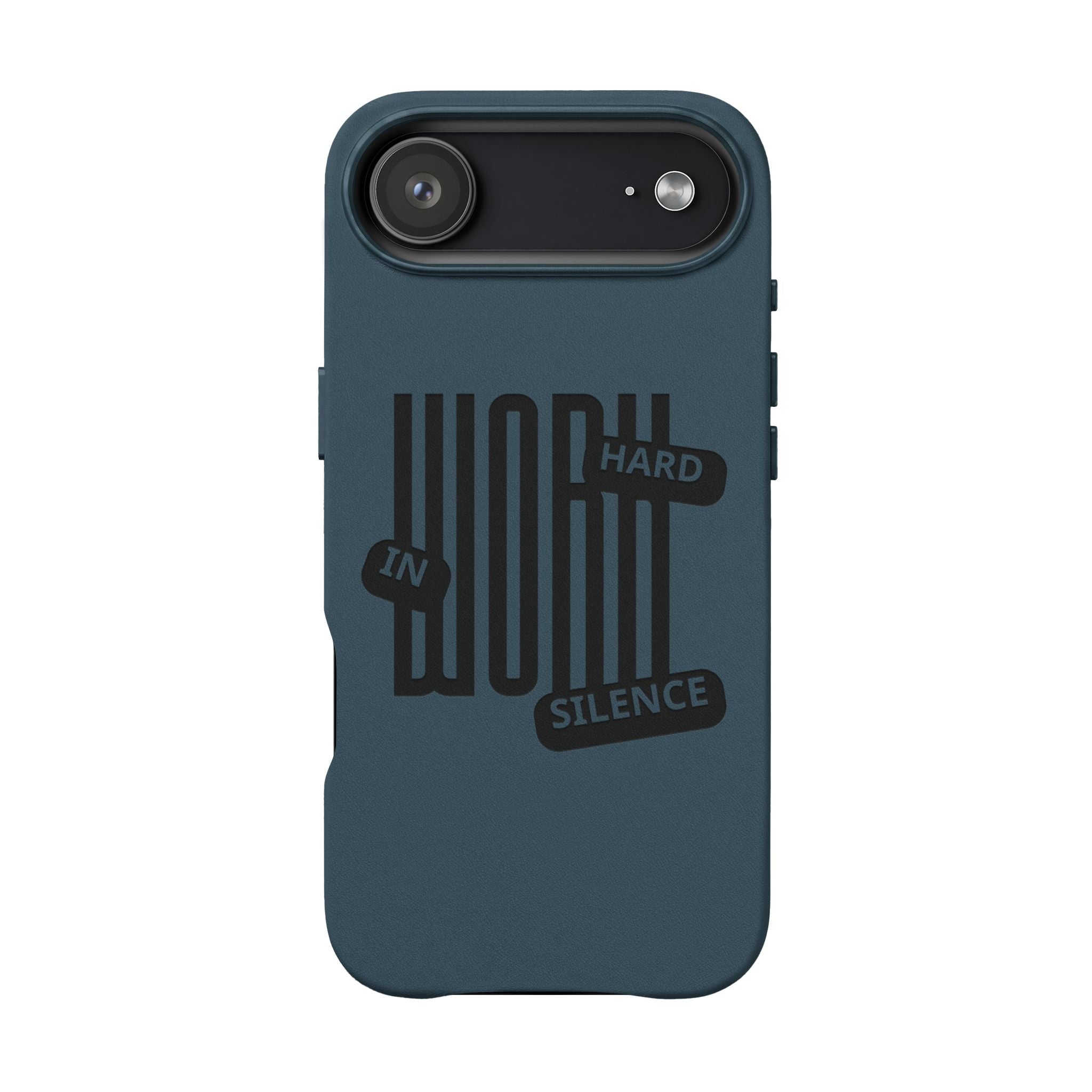 Engraved “Work Hard in Silence” Motivational Design— PU Leather Phone Case