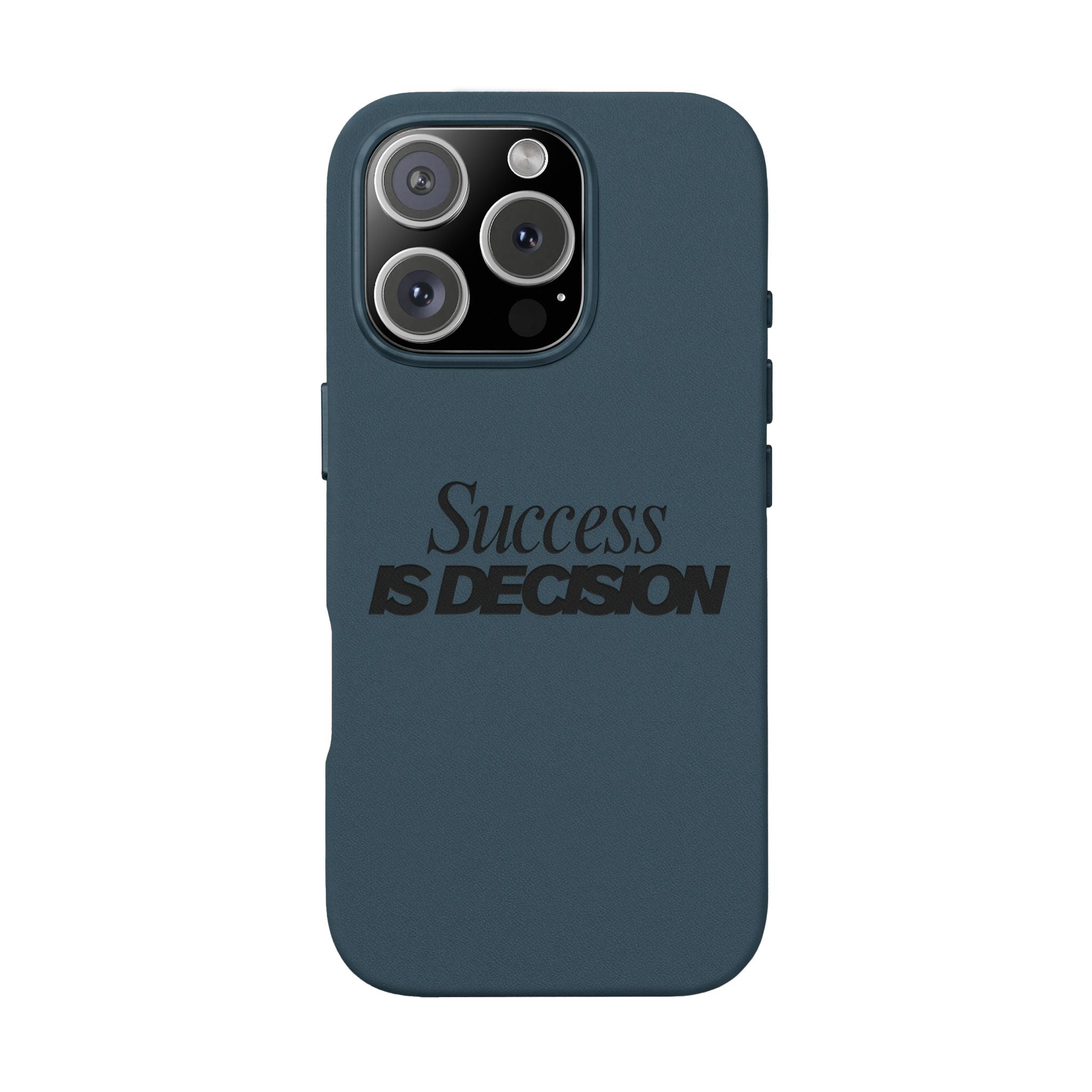 Success is Decision Engraved Design PU Leather Phone Case