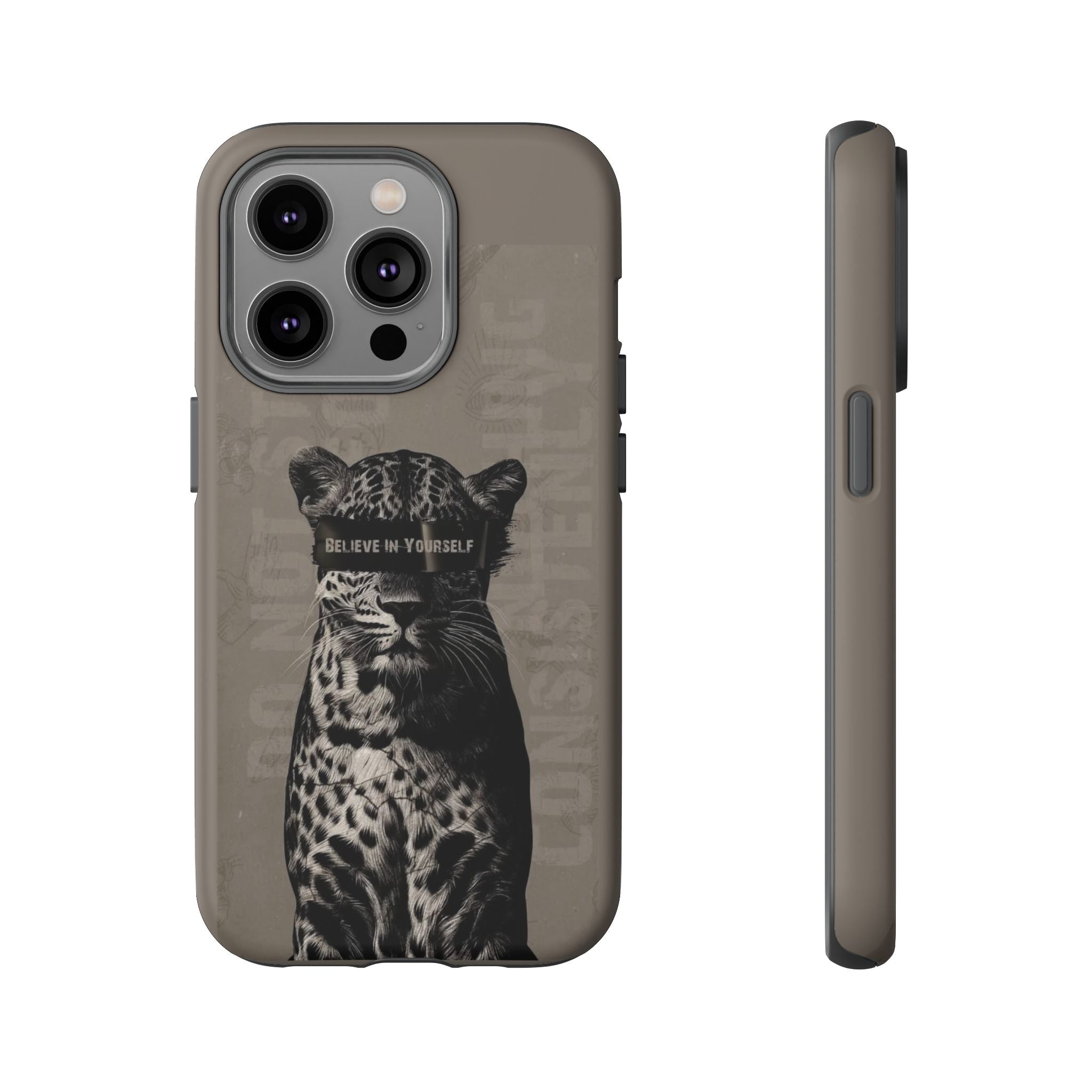 Leopard 'Believe in Yourself' Tough Phone Case