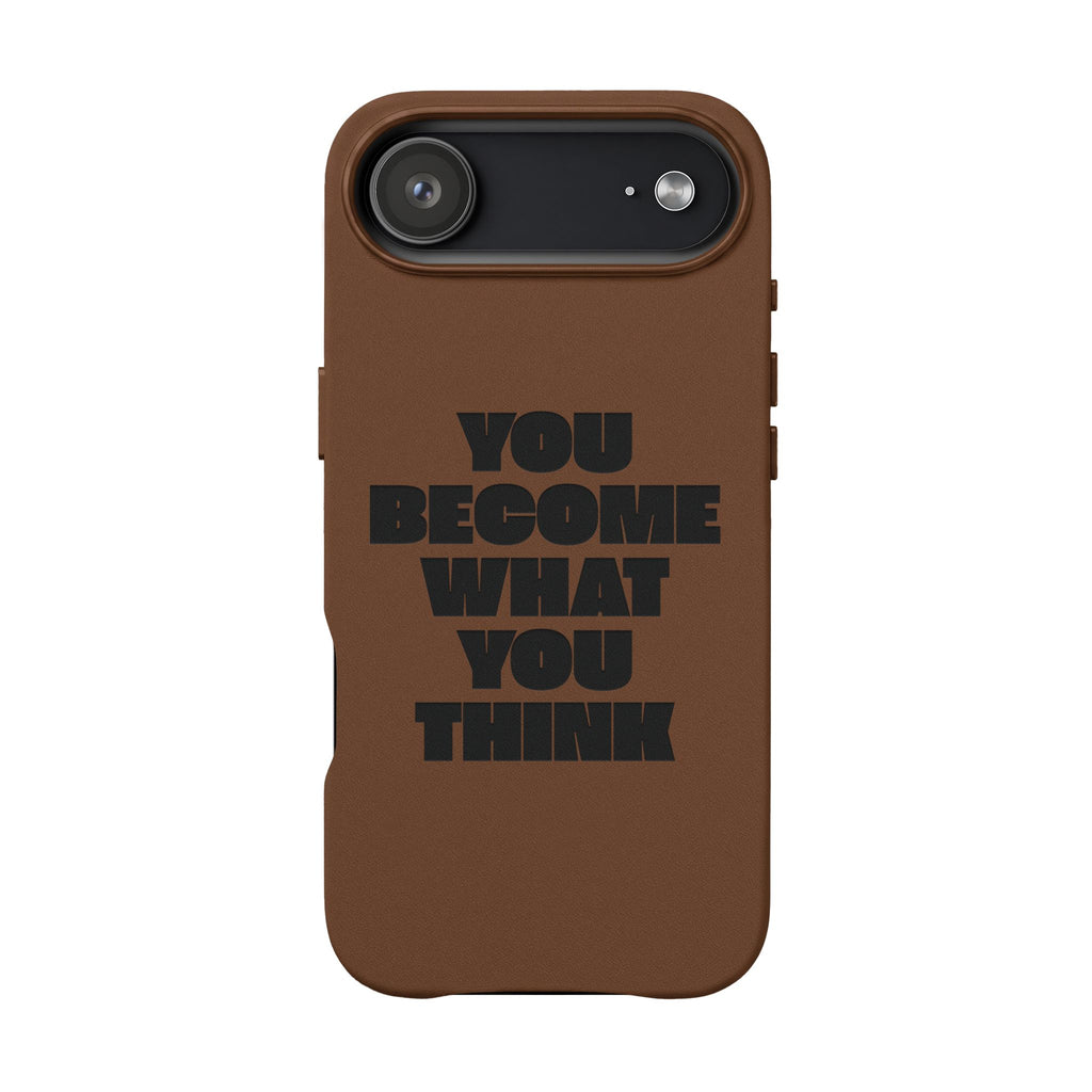 "You Become What You Think" Engraved Motivational Phone Cover —PU Leather Phone Case