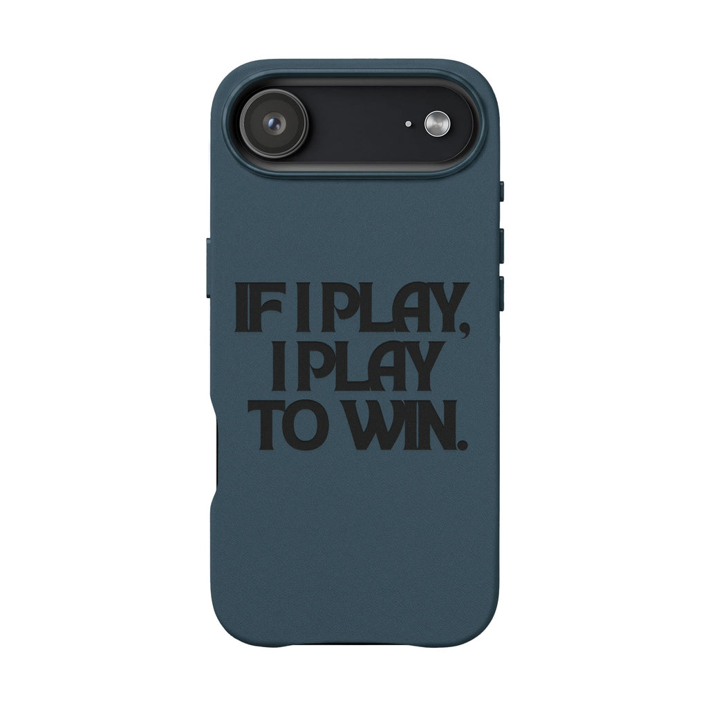 "If I Play, I Play to Win" Engraved Protective Cover — PU Leather Phone Case