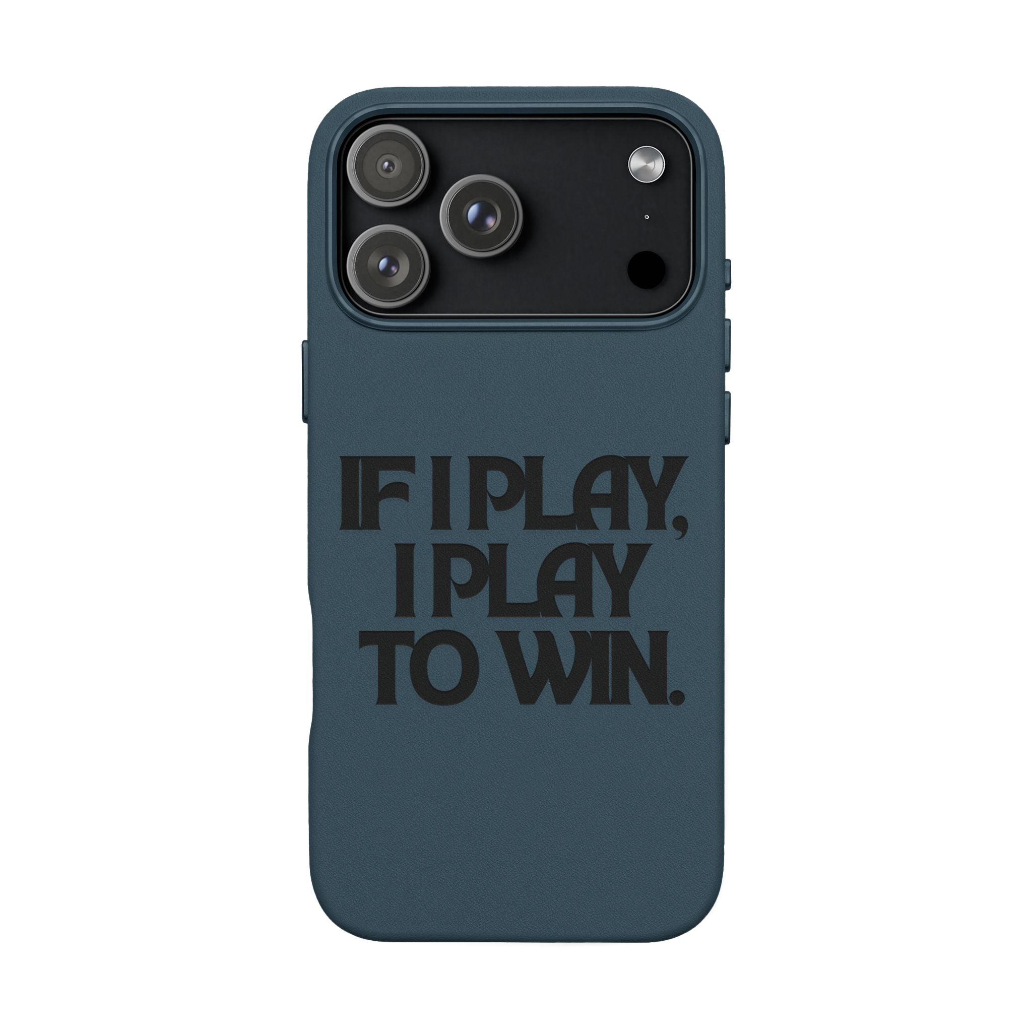 "If I Play, I Play to Win" Engraved Protective Cover — PU Leather Phone Case