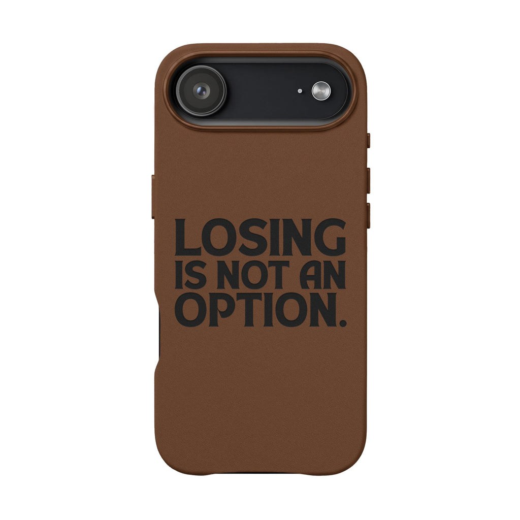 "Losing Is Not An Option" Engraved Slim Protective Cover —PU Leather Phone Case