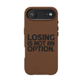 "Losing Is Not An Option" Engraved Slim Protective Cover —PU Leather Phone Case