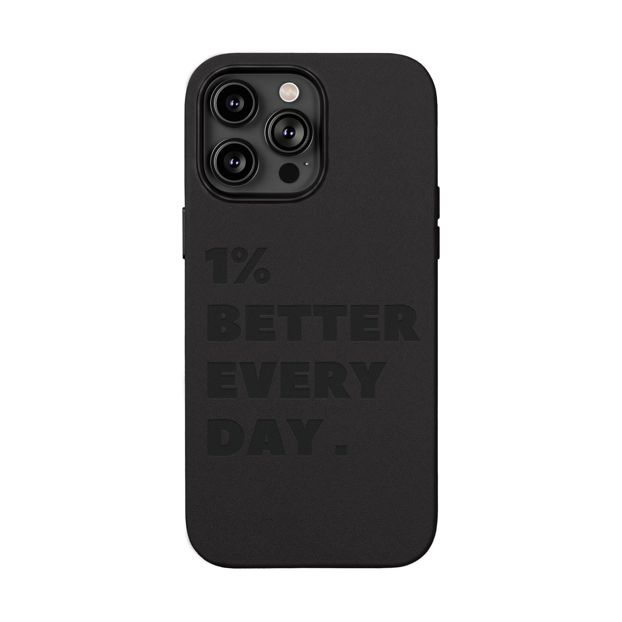 "1% Better Every Day" PU Leather Phone Case — Embossed Motivational iPhone Cover