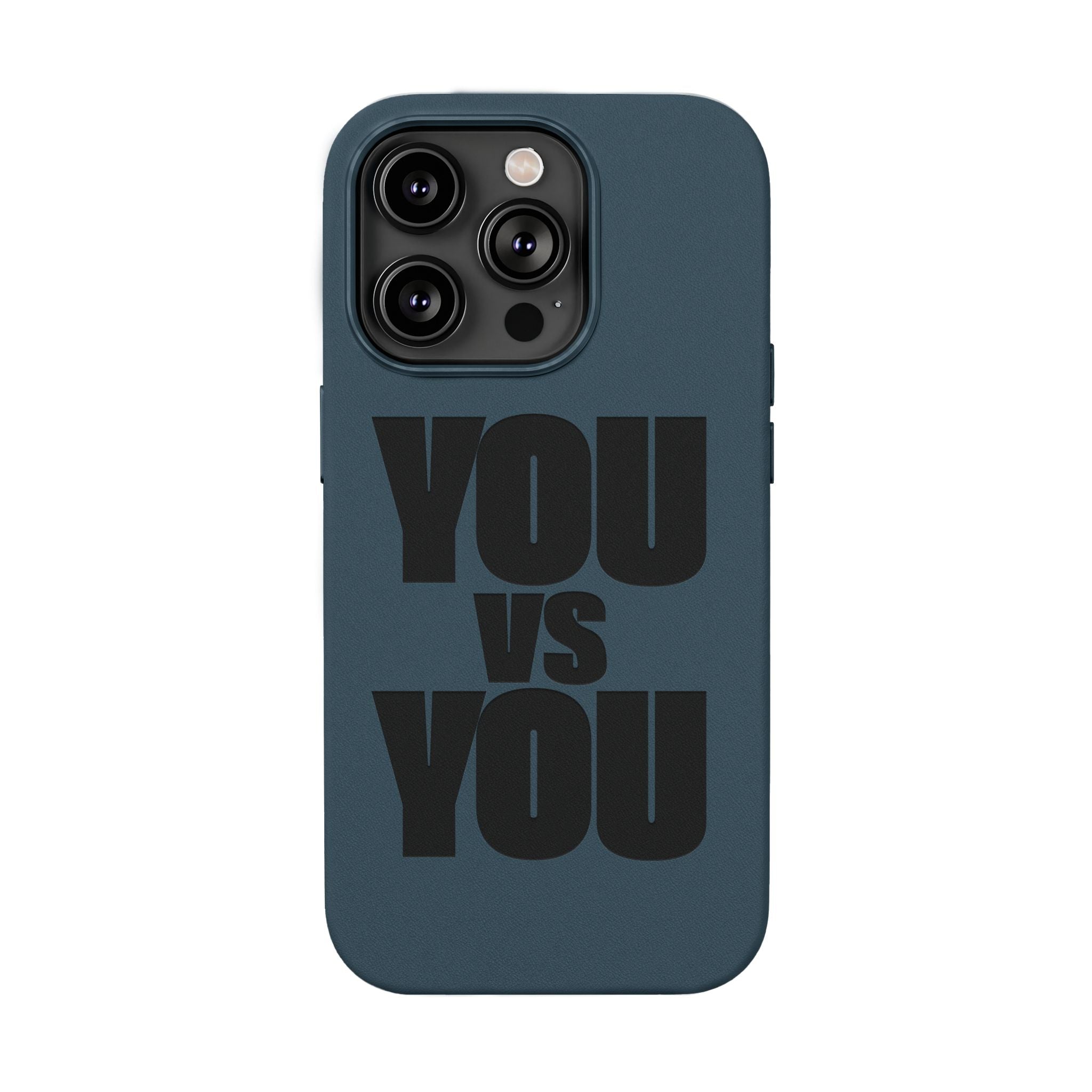 "YOU vs YOU" Engraved Motivational Case —PU Leather Phone Case